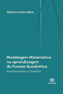 Modelagem Matemática na aprendizagem de Função Quadrática