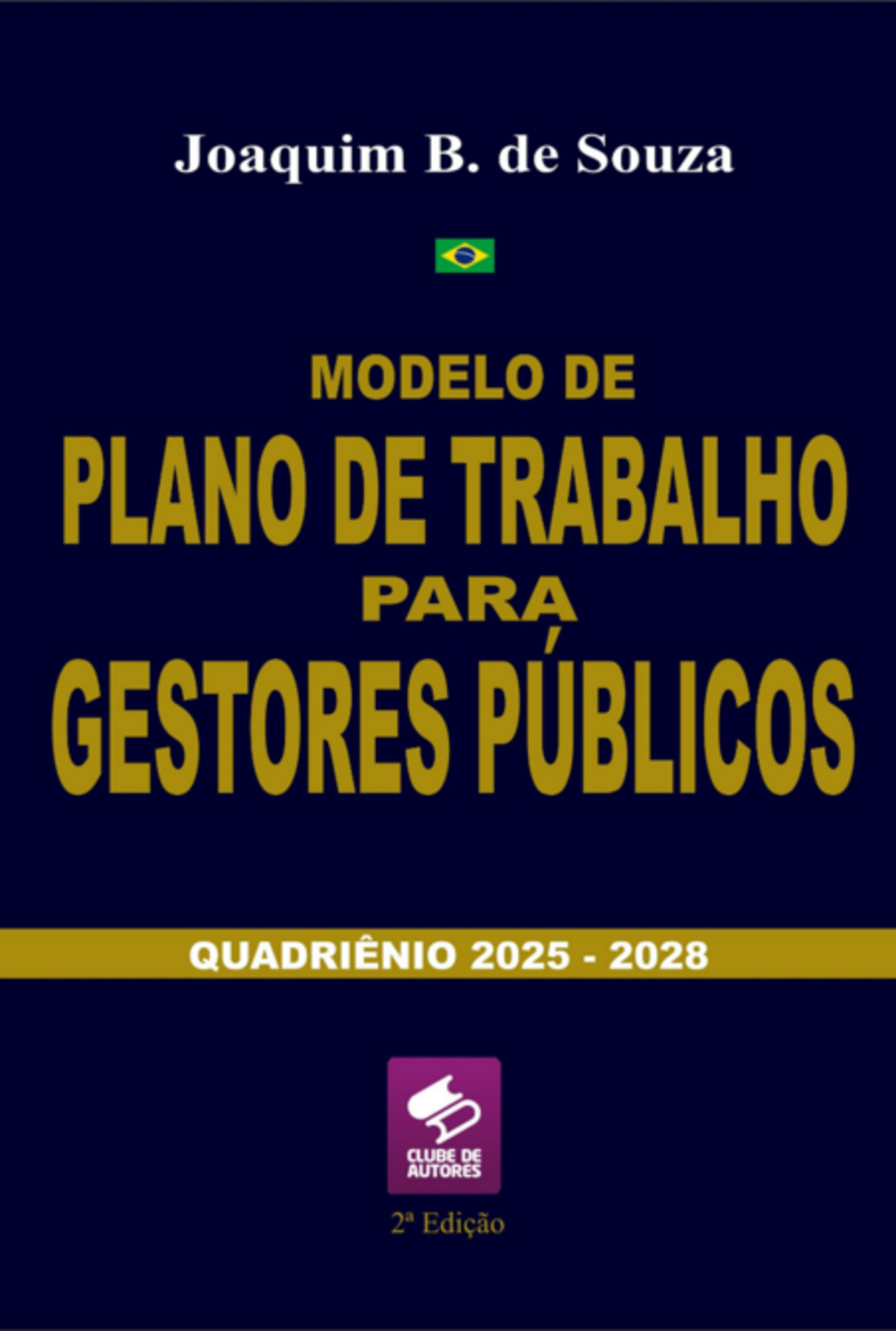 Modelo De Plano De Trabalho Para Gestores Públicos