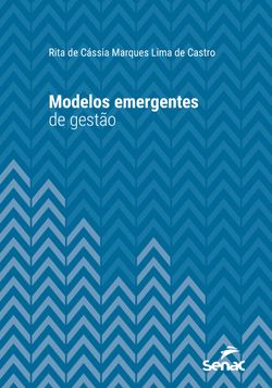 Modelos emergentes de gestão