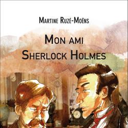 Mon ami Sherlock Holmes