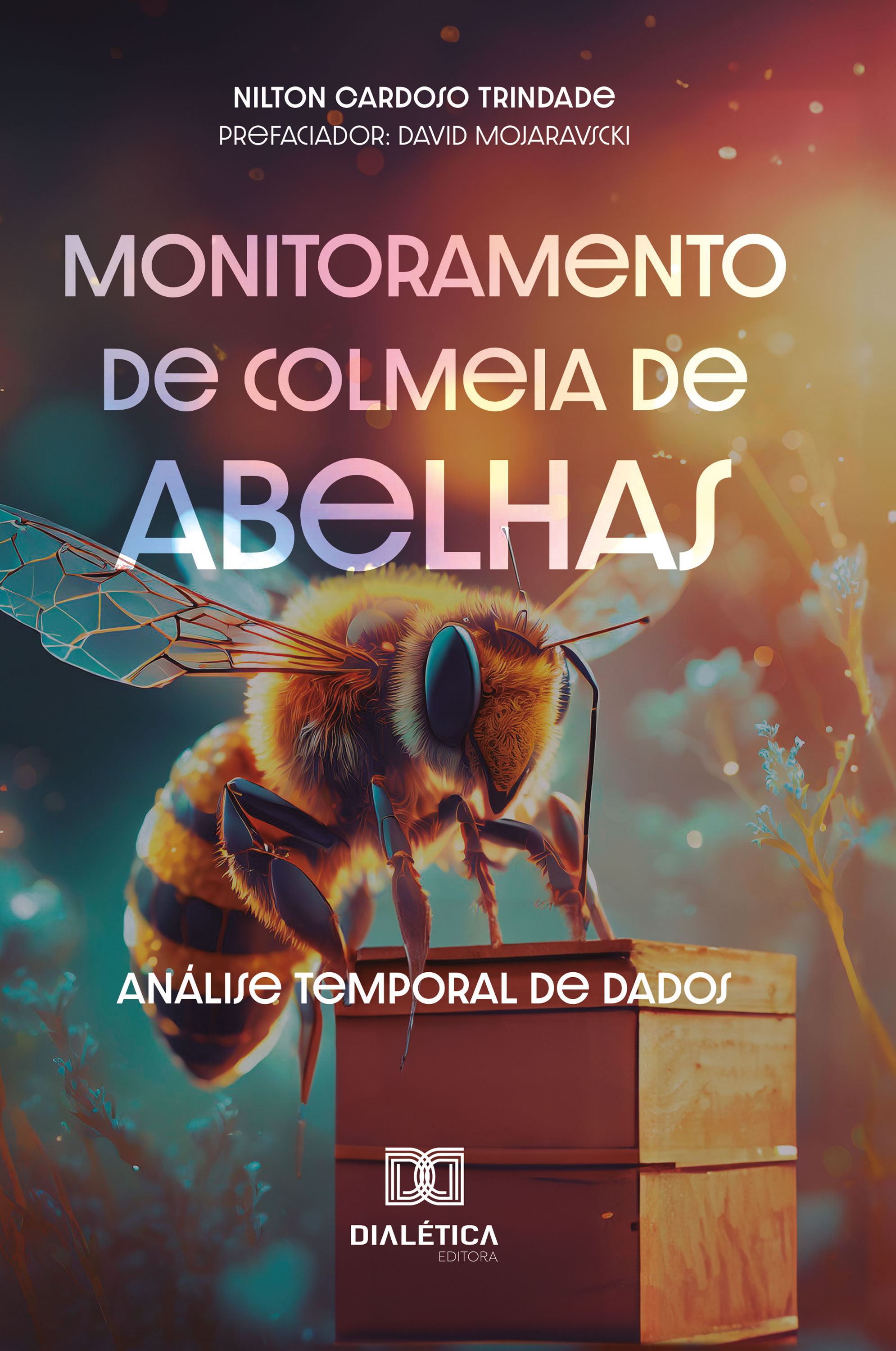 Monitoramento de colmeia de abelhas