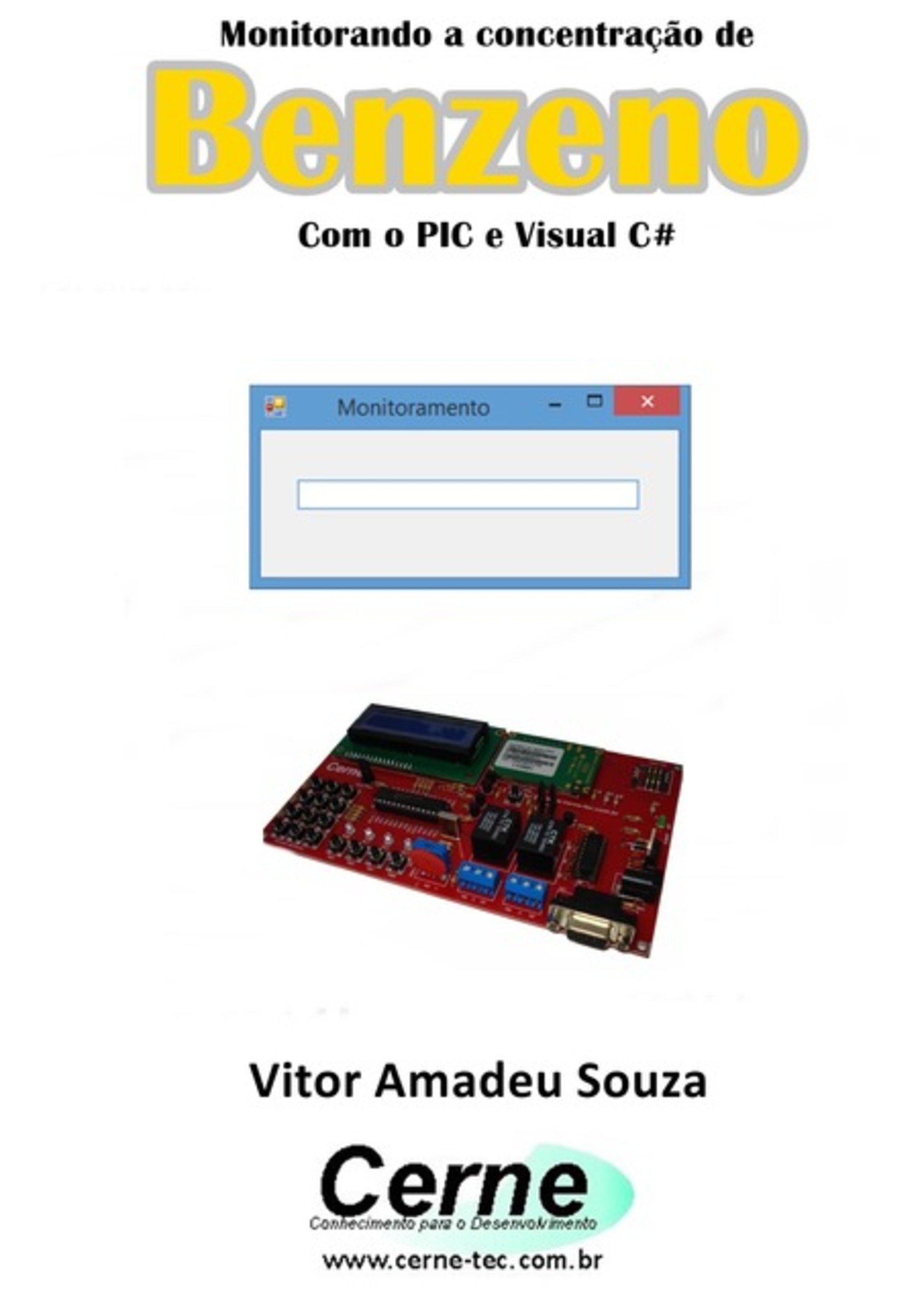 Monitorando A Concentração De Benzeno Com O Pic E Visual C#