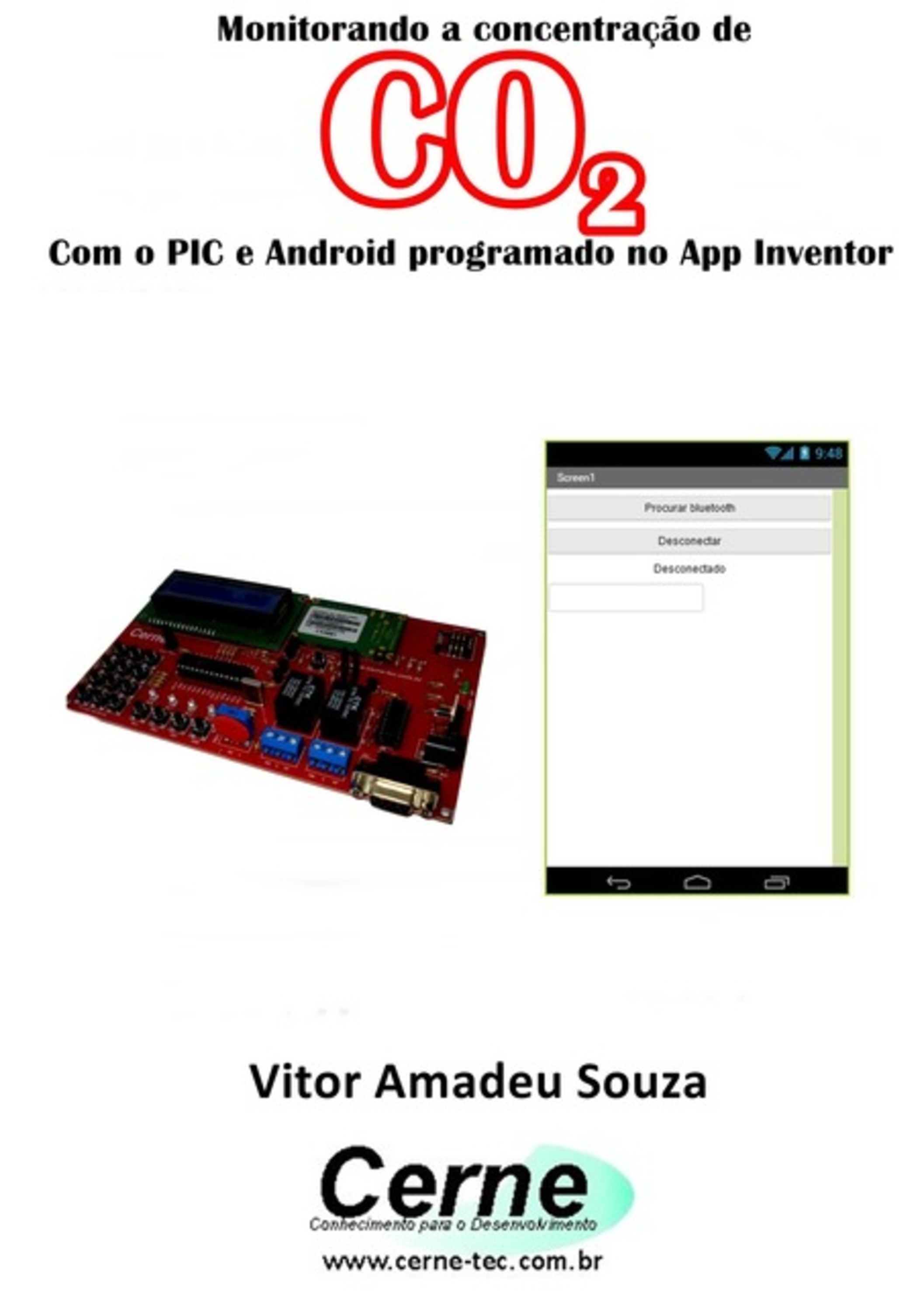 Monitorando A Concentração De Co2 Com O Pic E Android Programado No App Inventor