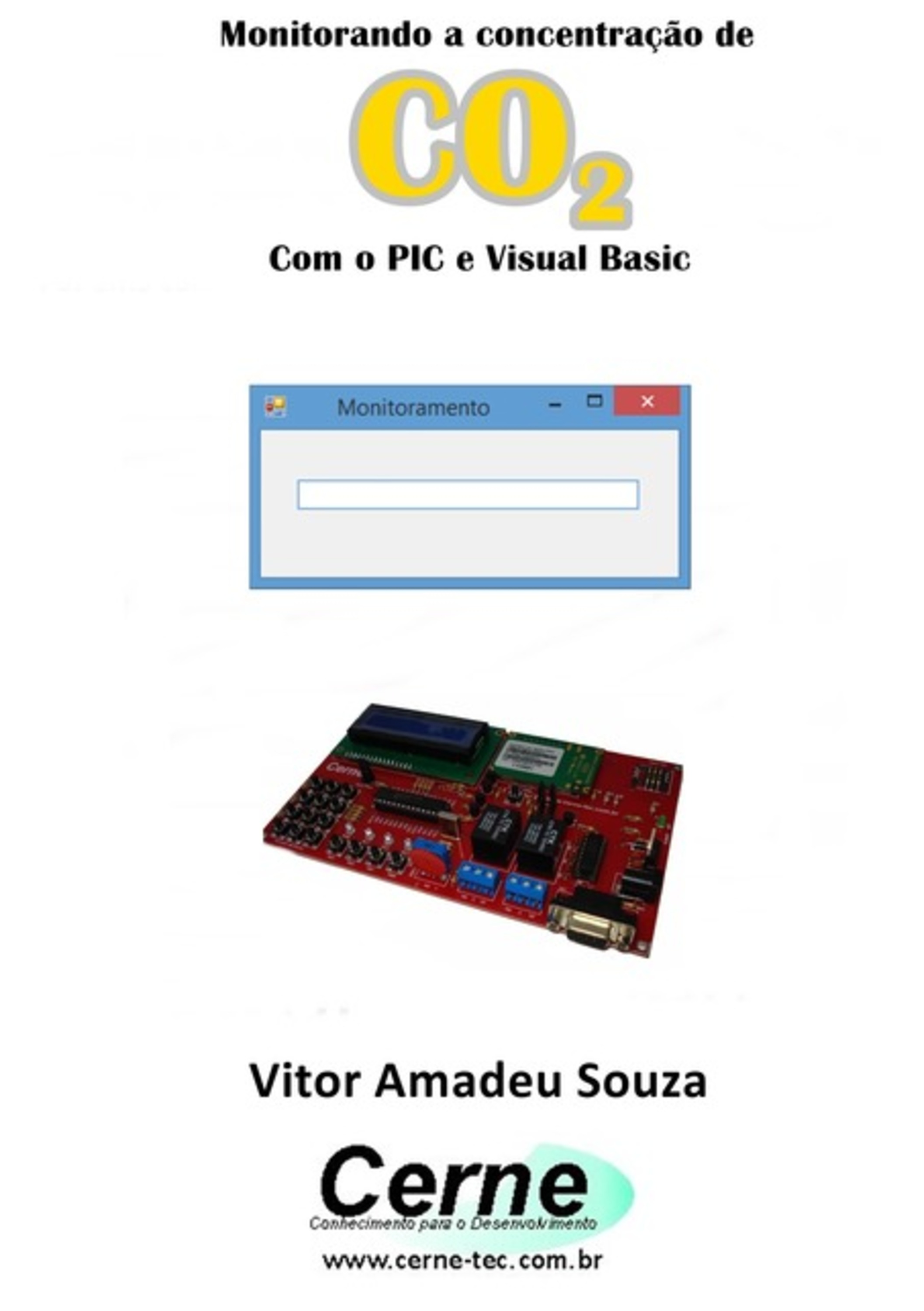 Monitorando A Concentração De Co2 Com O Pic E Visual Basic