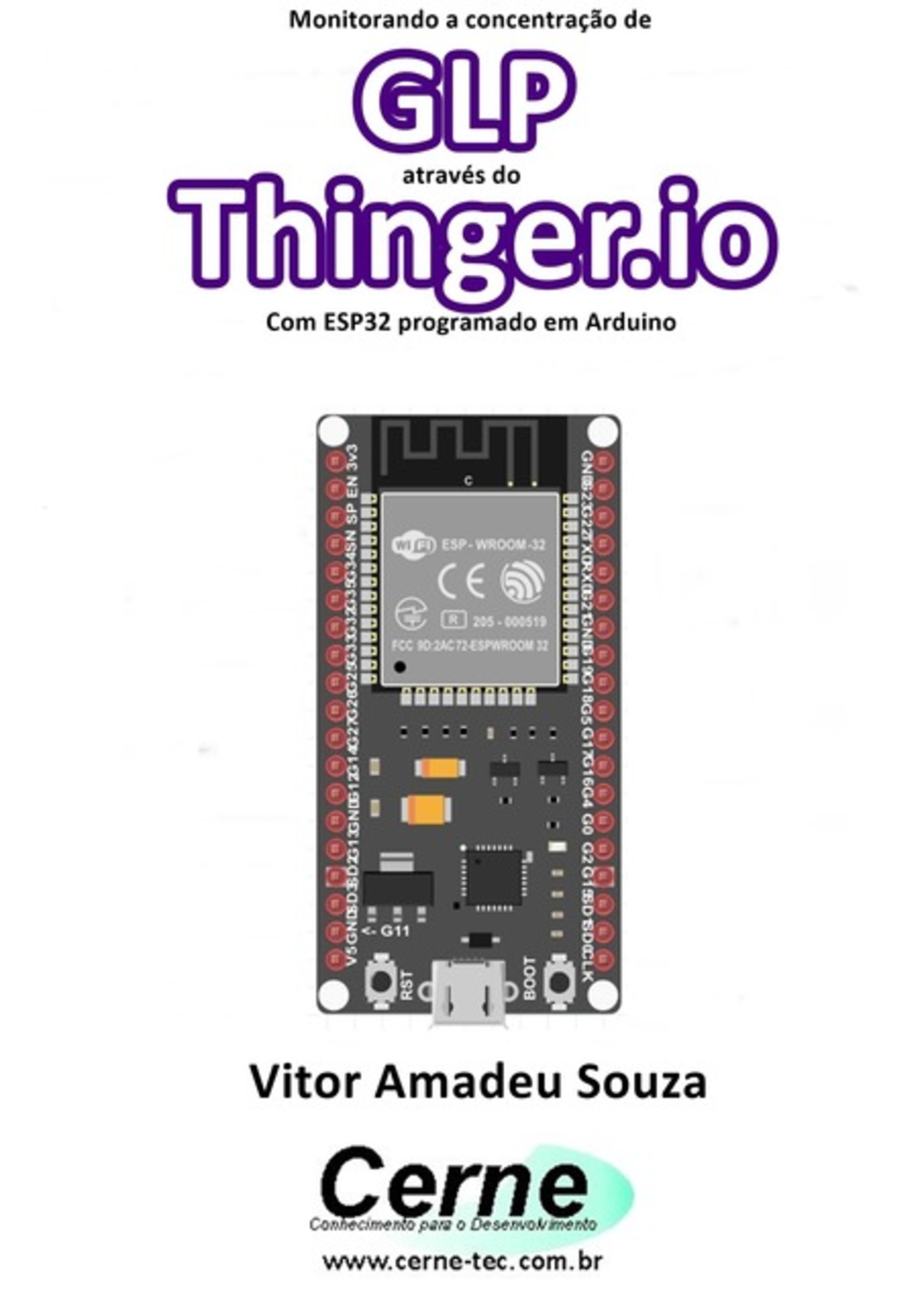 Monitorando A Concentração De Glp Através Do Thinger.io Com Esp32 Programado Em Arduino