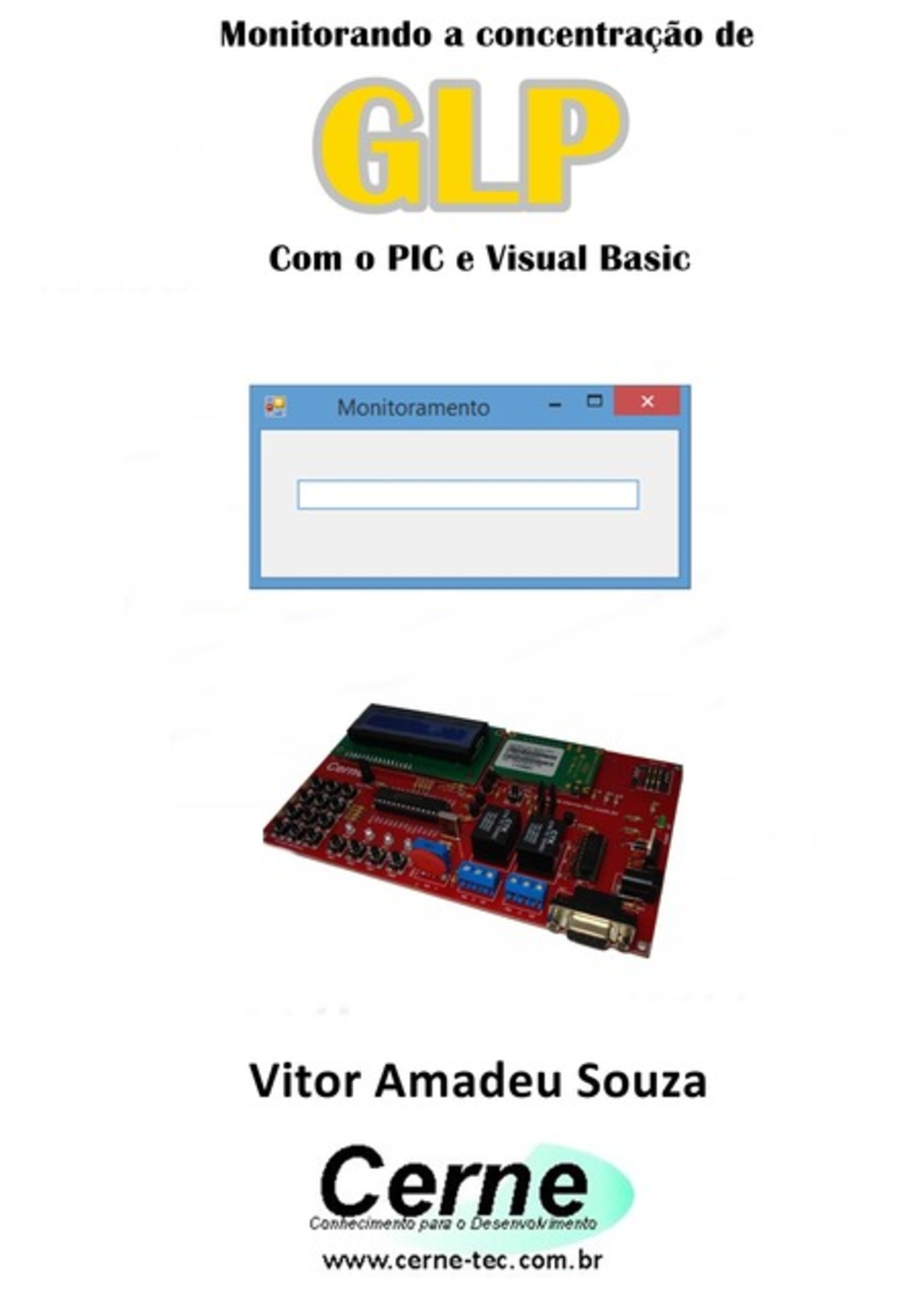 Monitorando A Concentração De Glp Com O Pic E Visual Basic