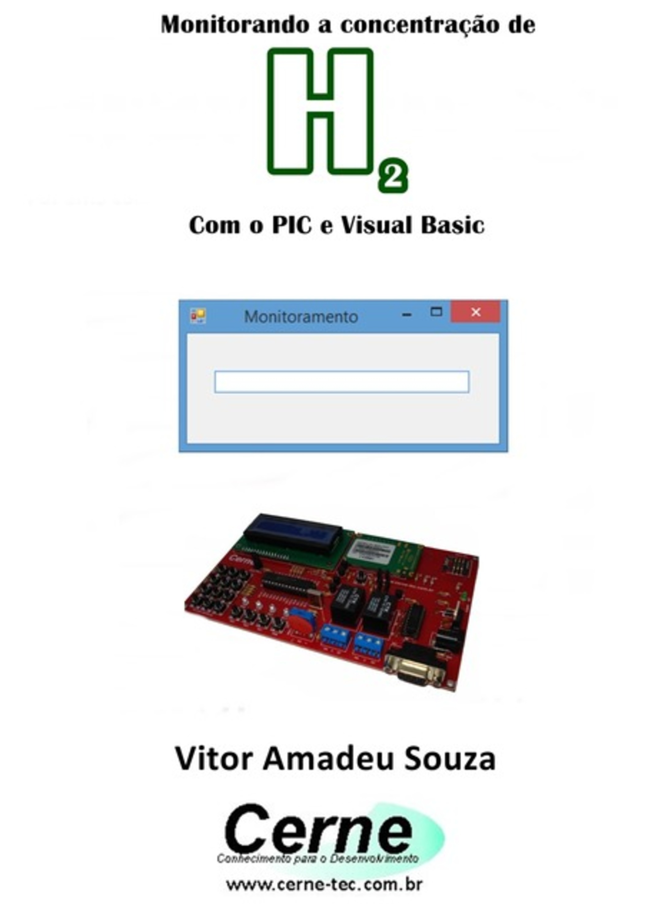 Monitorando A Concentração De H2 Com O Pic E Visual Basic