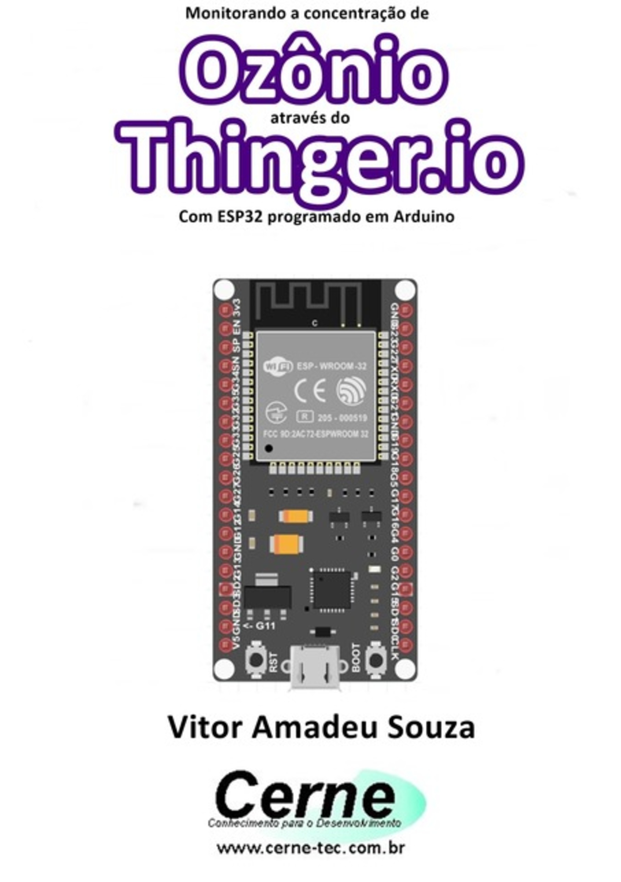 Monitorando A Concentração De Ozônio Através Do Thinger.io Com Esp32 Programado Em Arduino