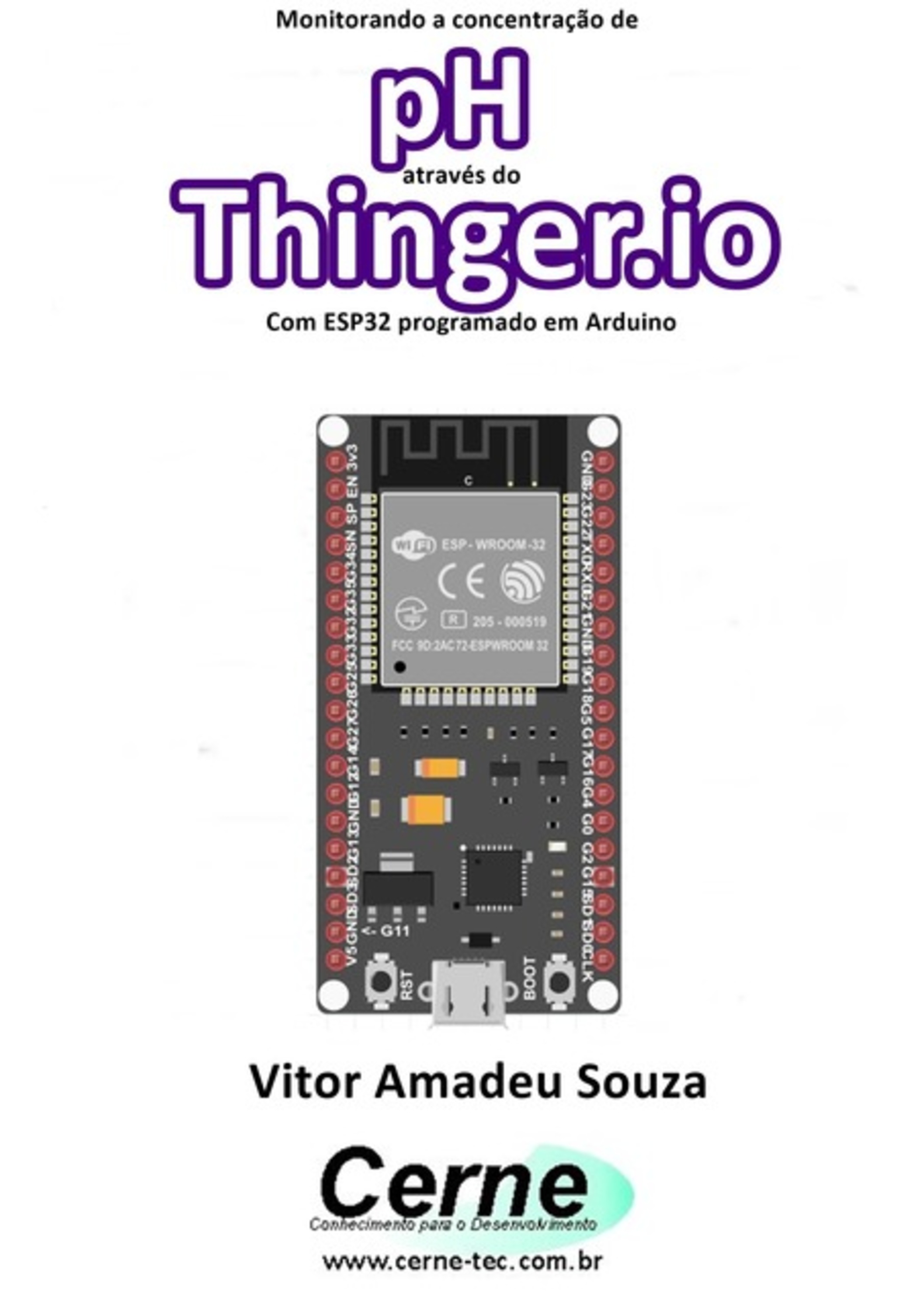 Monitorando A Concentração De Ph Através Do Thinger.io Com Esp32 Programado Em Arduino