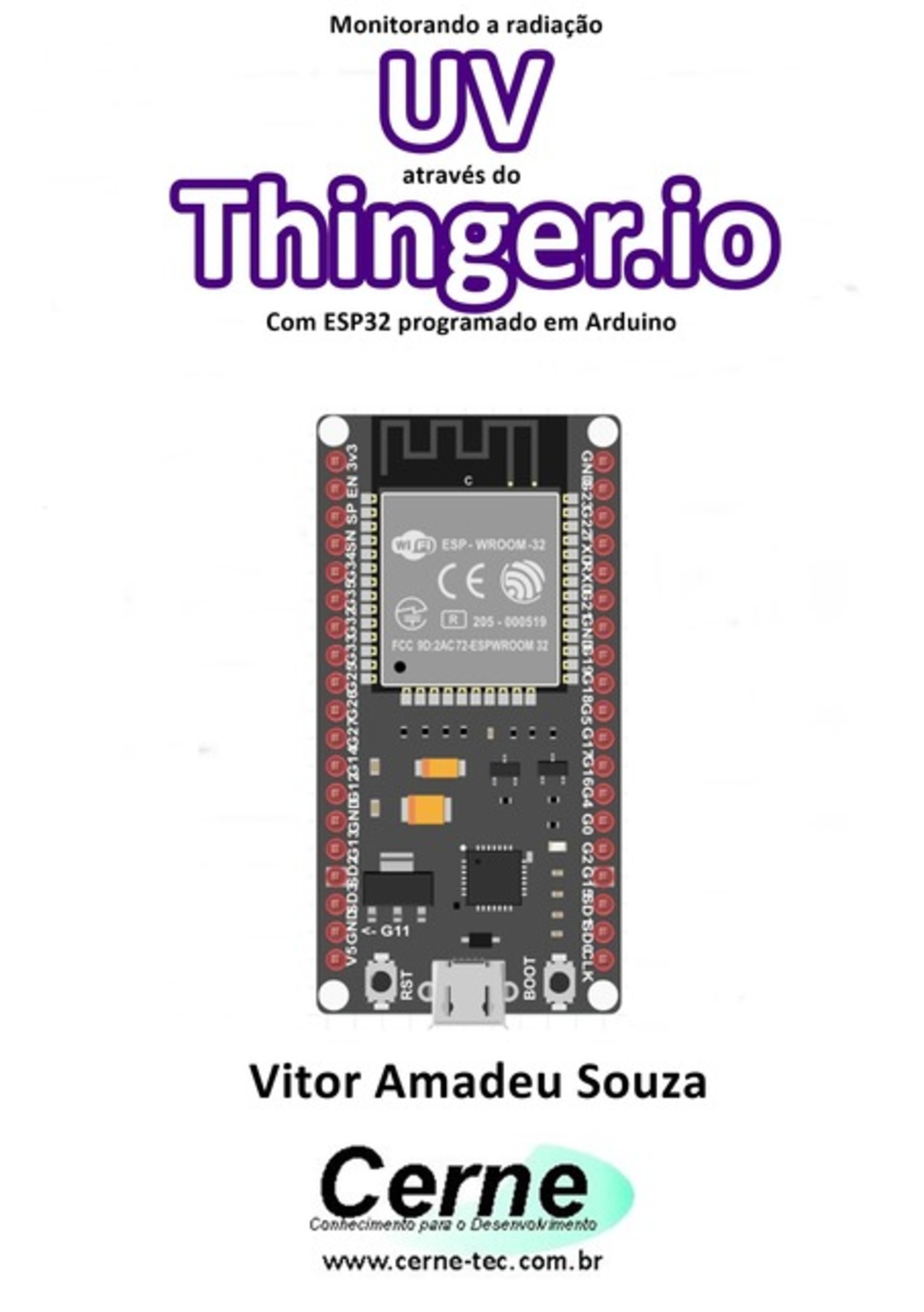 Monitorando A Radiação Uv Através Do Thinger.io Com Esp32 Programado Em Arduino