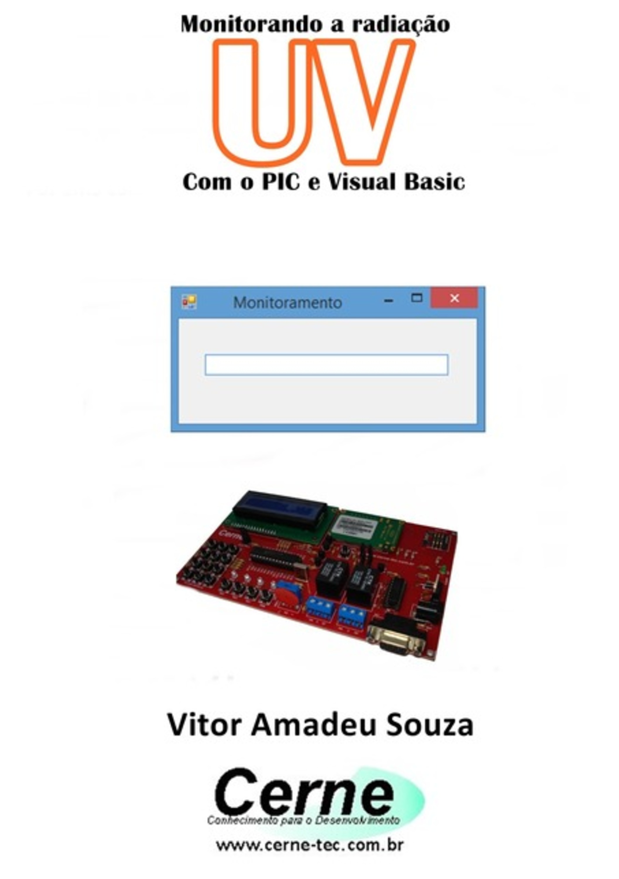 Monitorando A Radiação Uv Com O Pic E Visual Basic