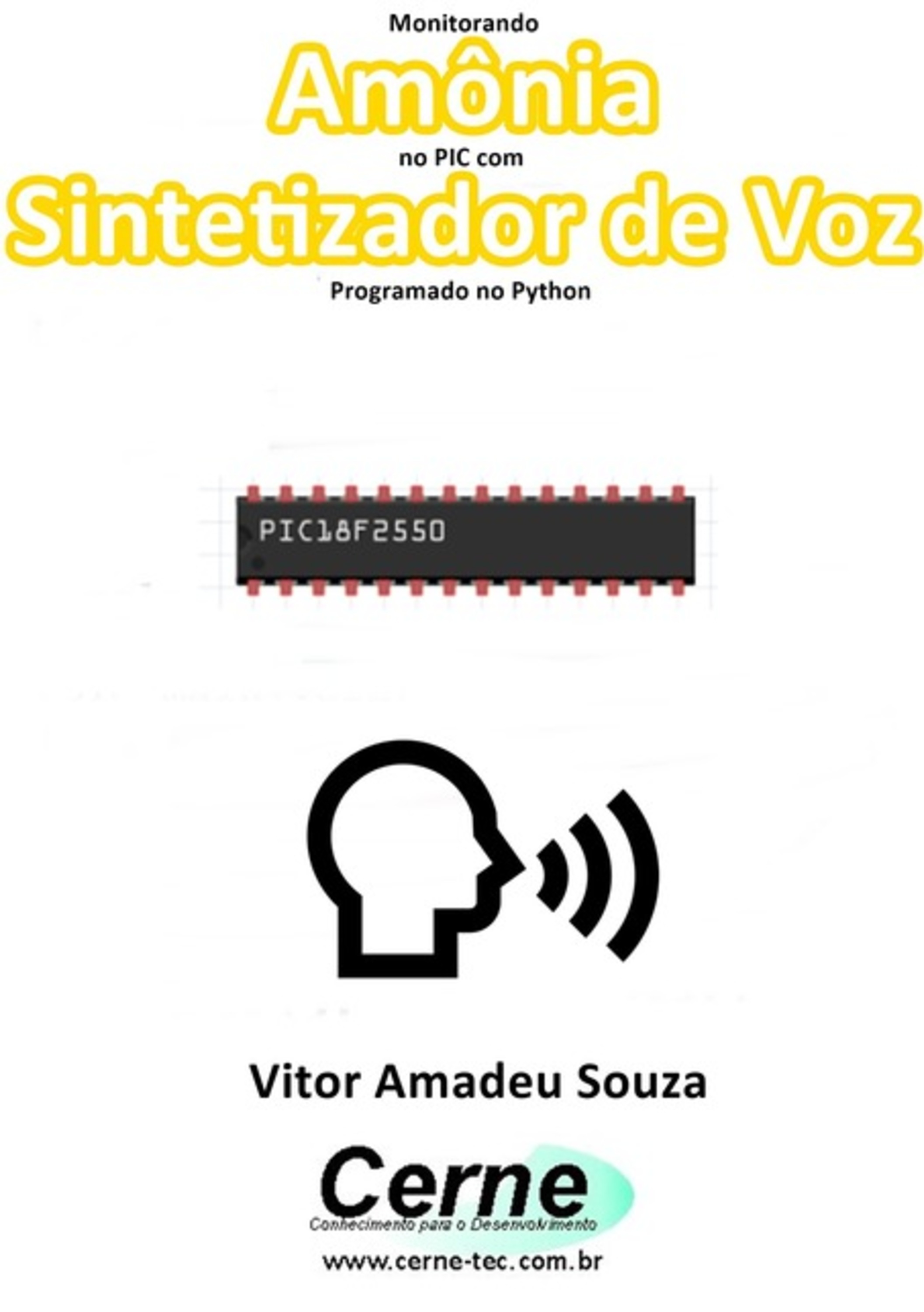 Monitorando Amônia No Pic Com Sintetizador De Voz Programado No Python