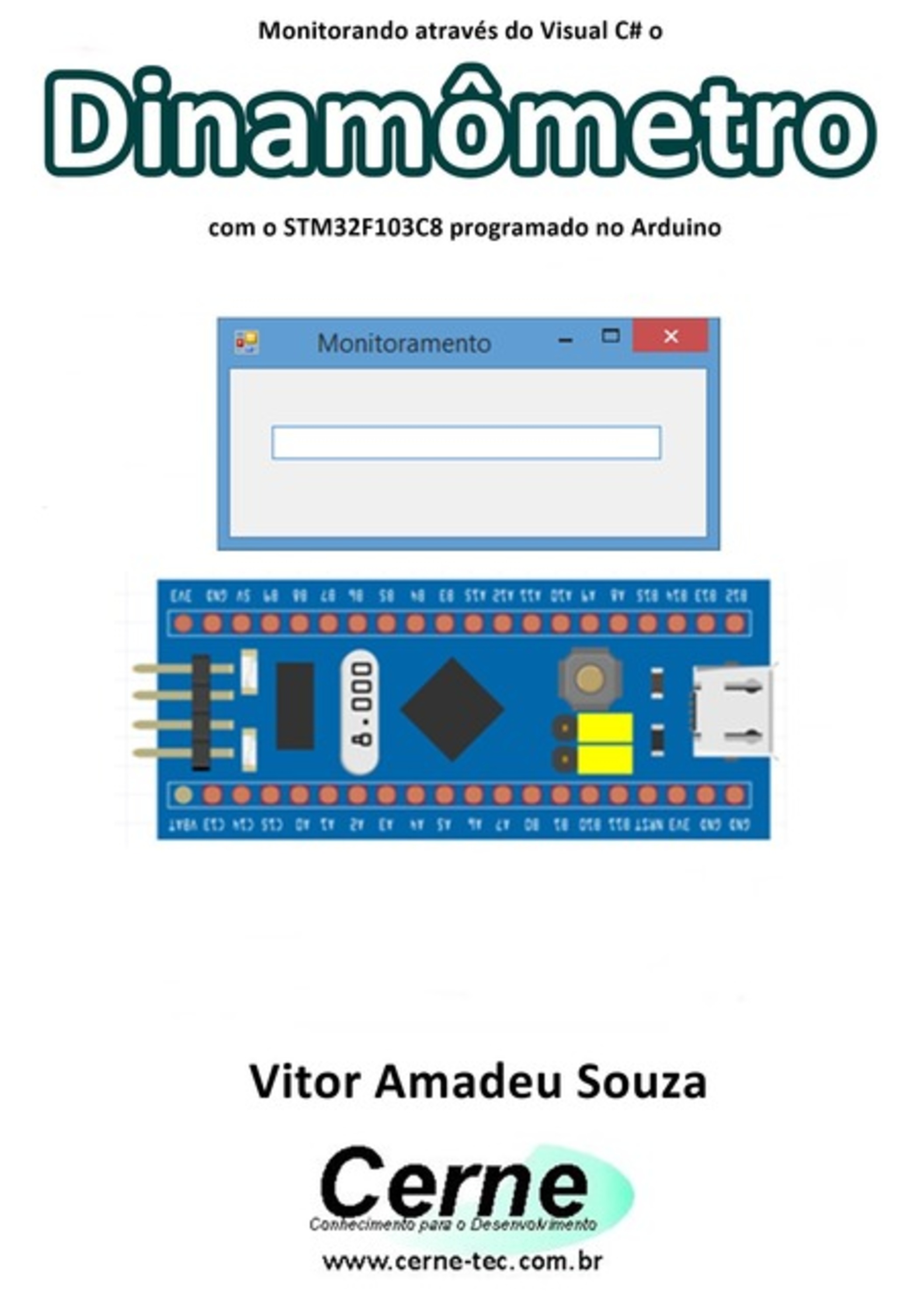 Monitorando Através Do Visual C# O Dinamômetro Com O Stm32f103c8 Programado No Arduino