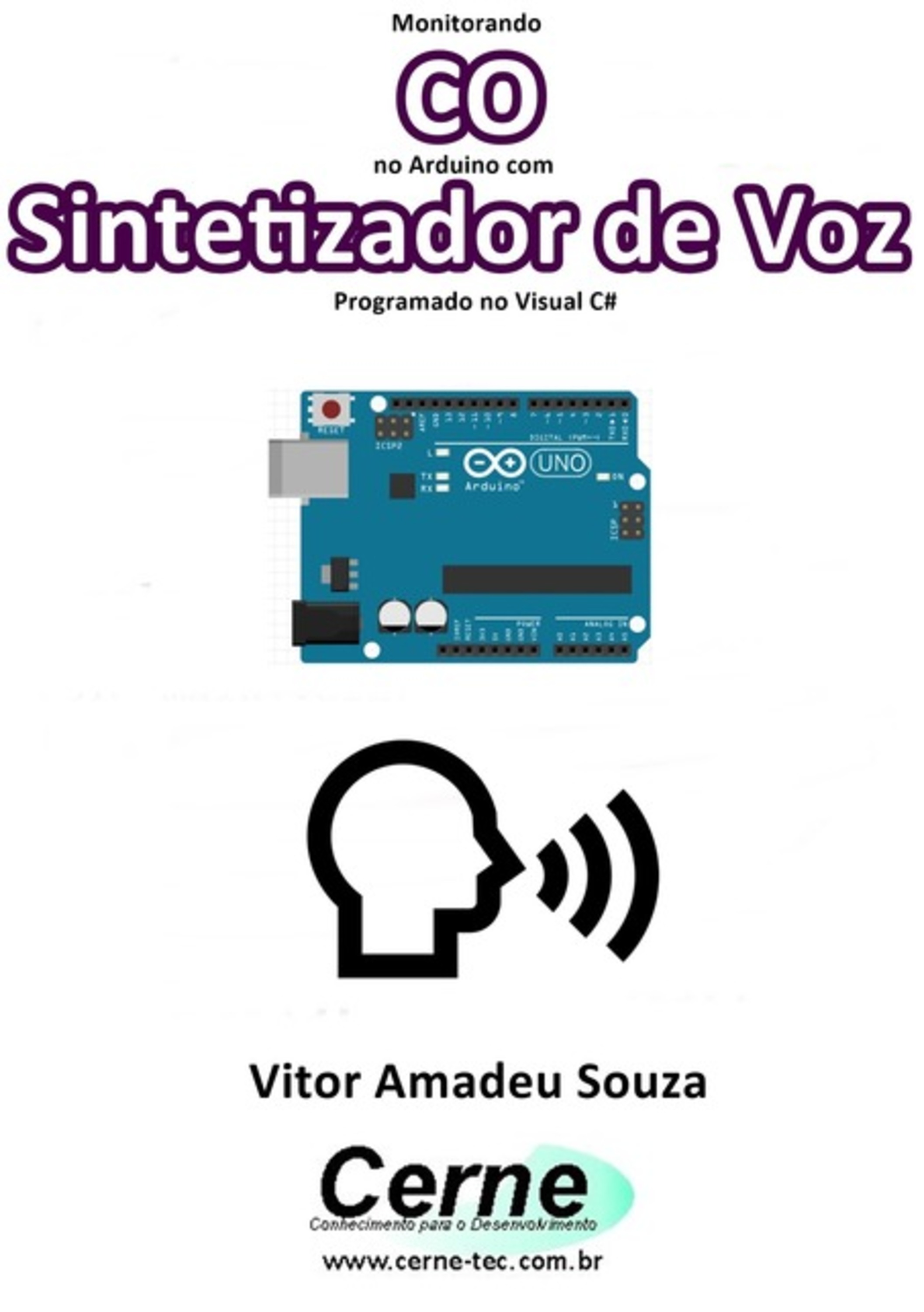 Monitorando Co No Arduino Com Sintetizador De Voz Programado No Visual C#