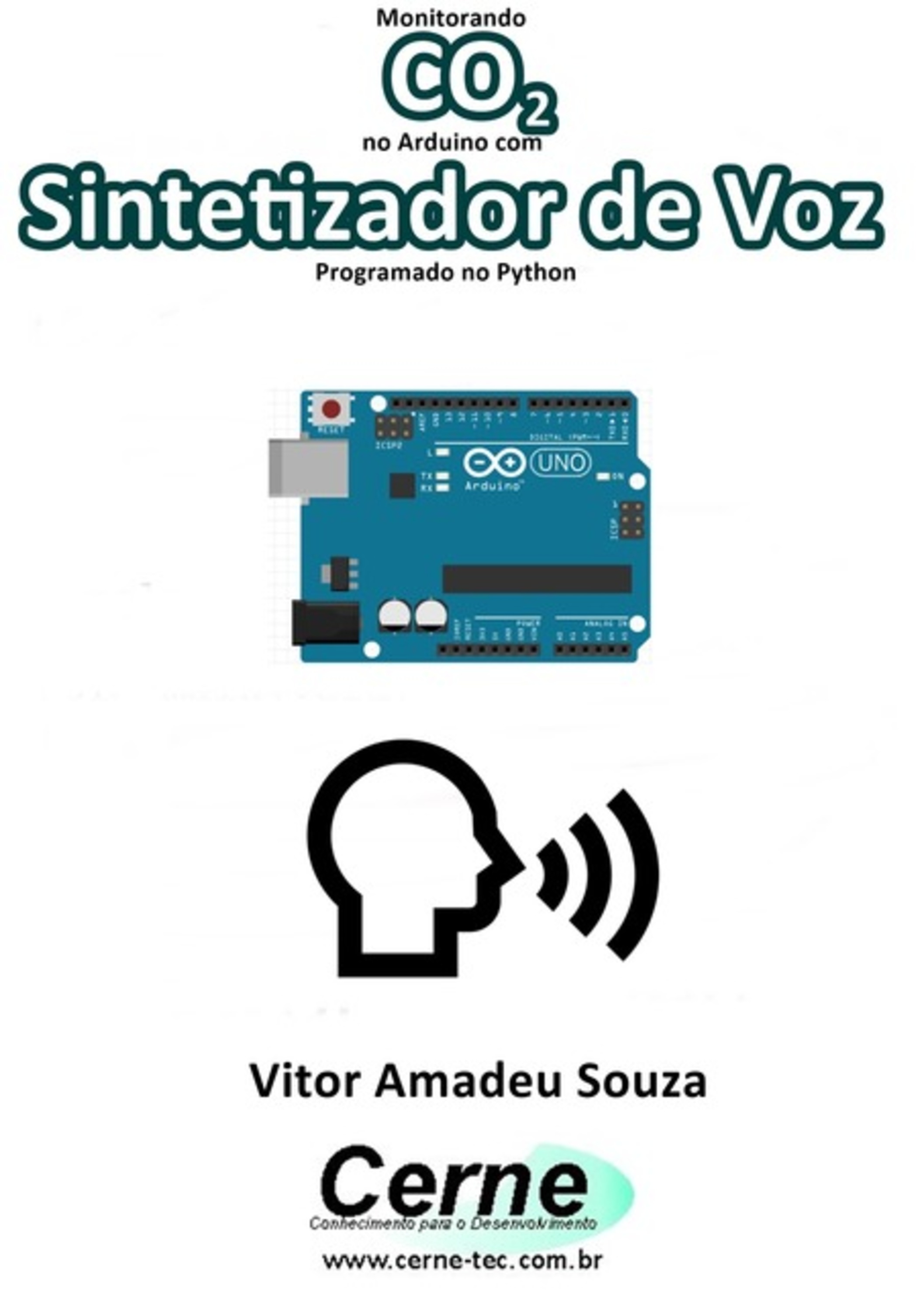 Monitorando Co2 No Arduino Com Sintetizador De Voz Programado No Python