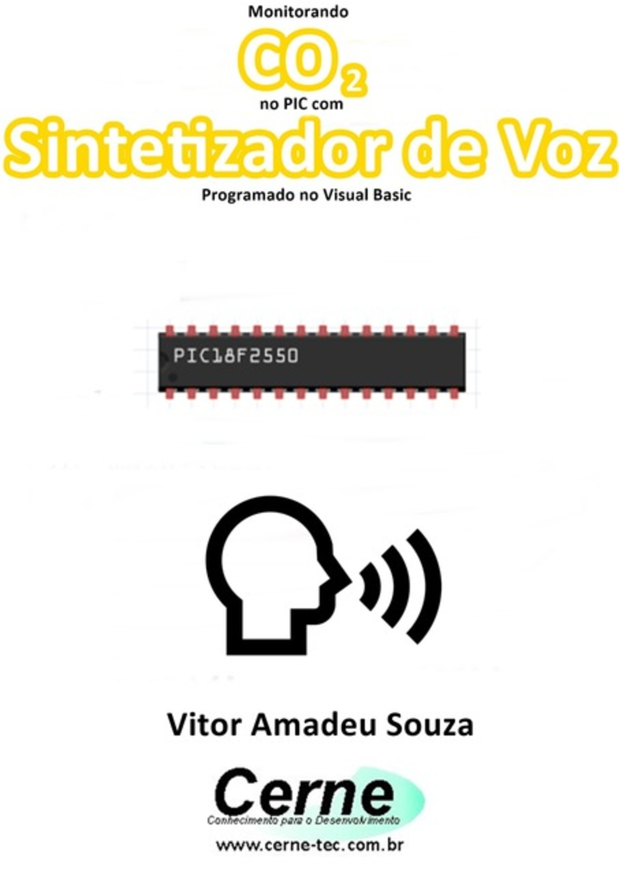 Monitorando Co2 No Pic Com Sintetizador De Voz Programado No Visual Basic