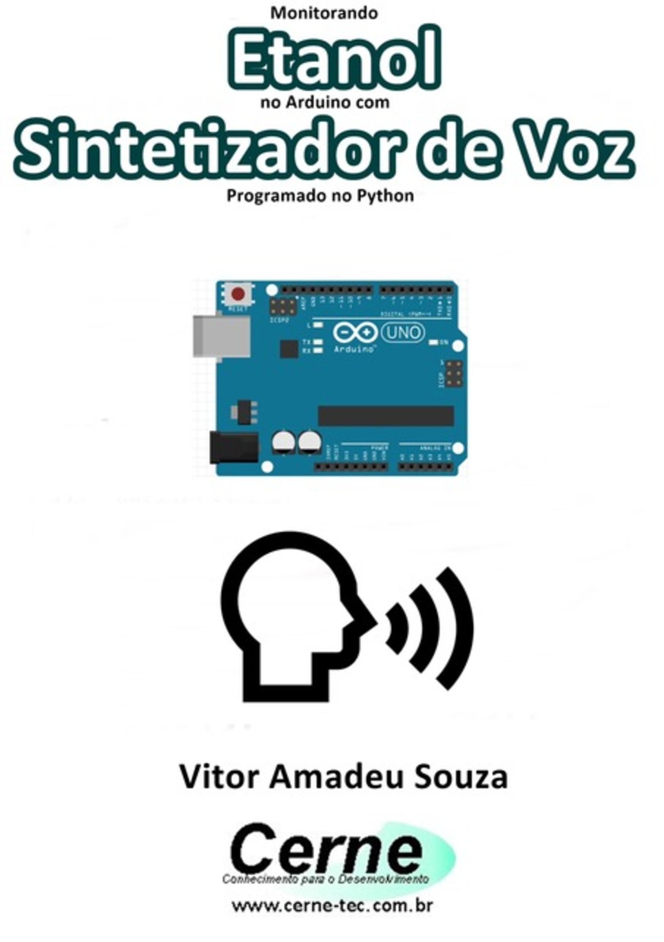 Monitorando Etanol No Arduino Com Sintetizador De Voz Programado No Python