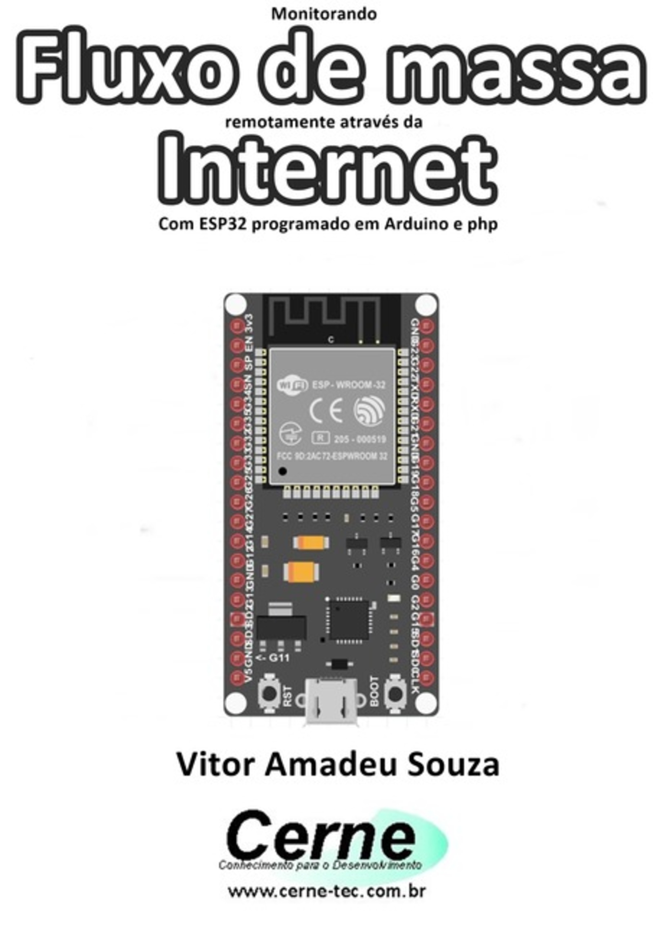 Monitorando Fluxo De Massa Remotamente Através Da Internet Com Esp32 Programado Em Arduino E Php