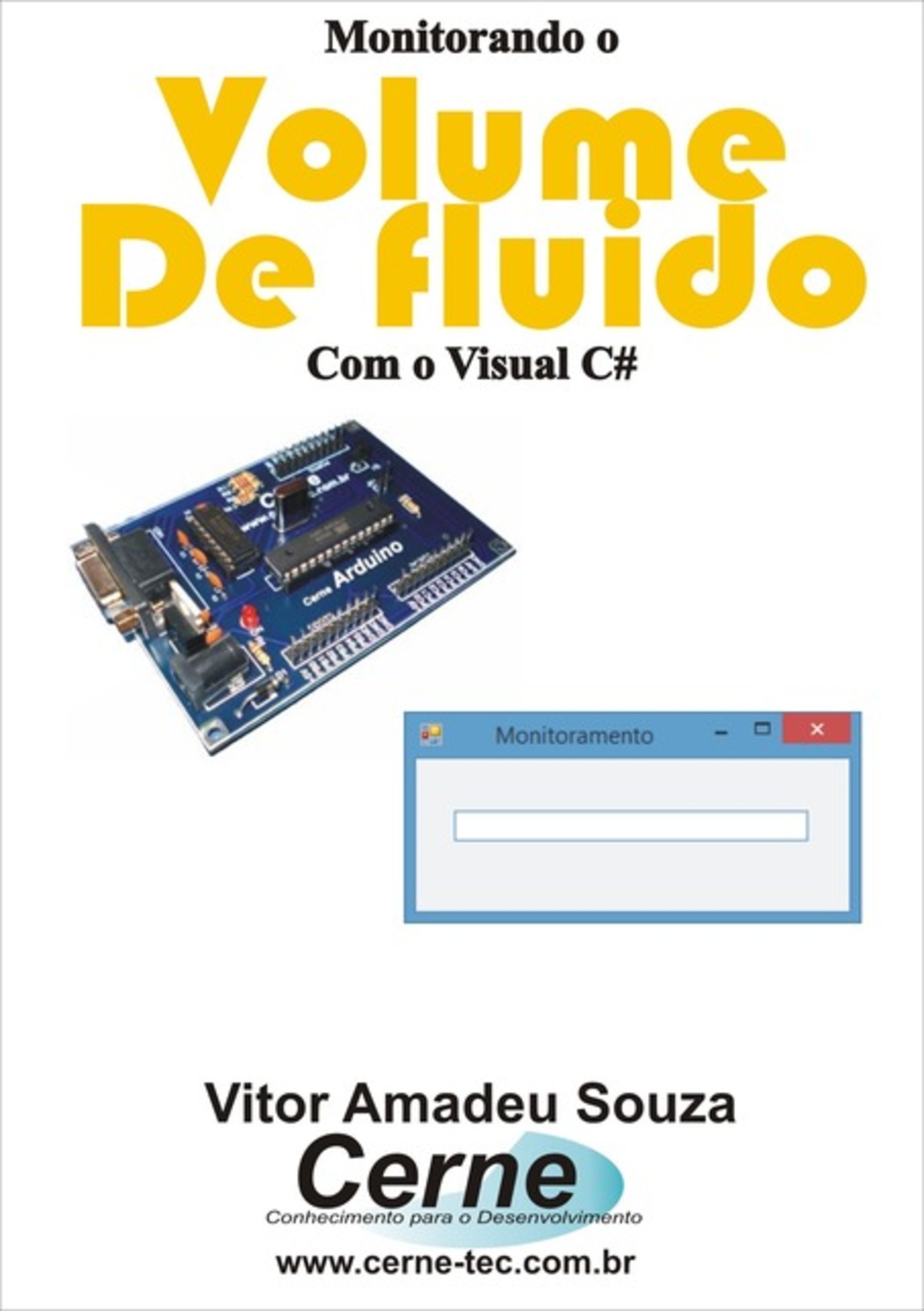 Monitorando O Volume De Fluido Com O Visual C#