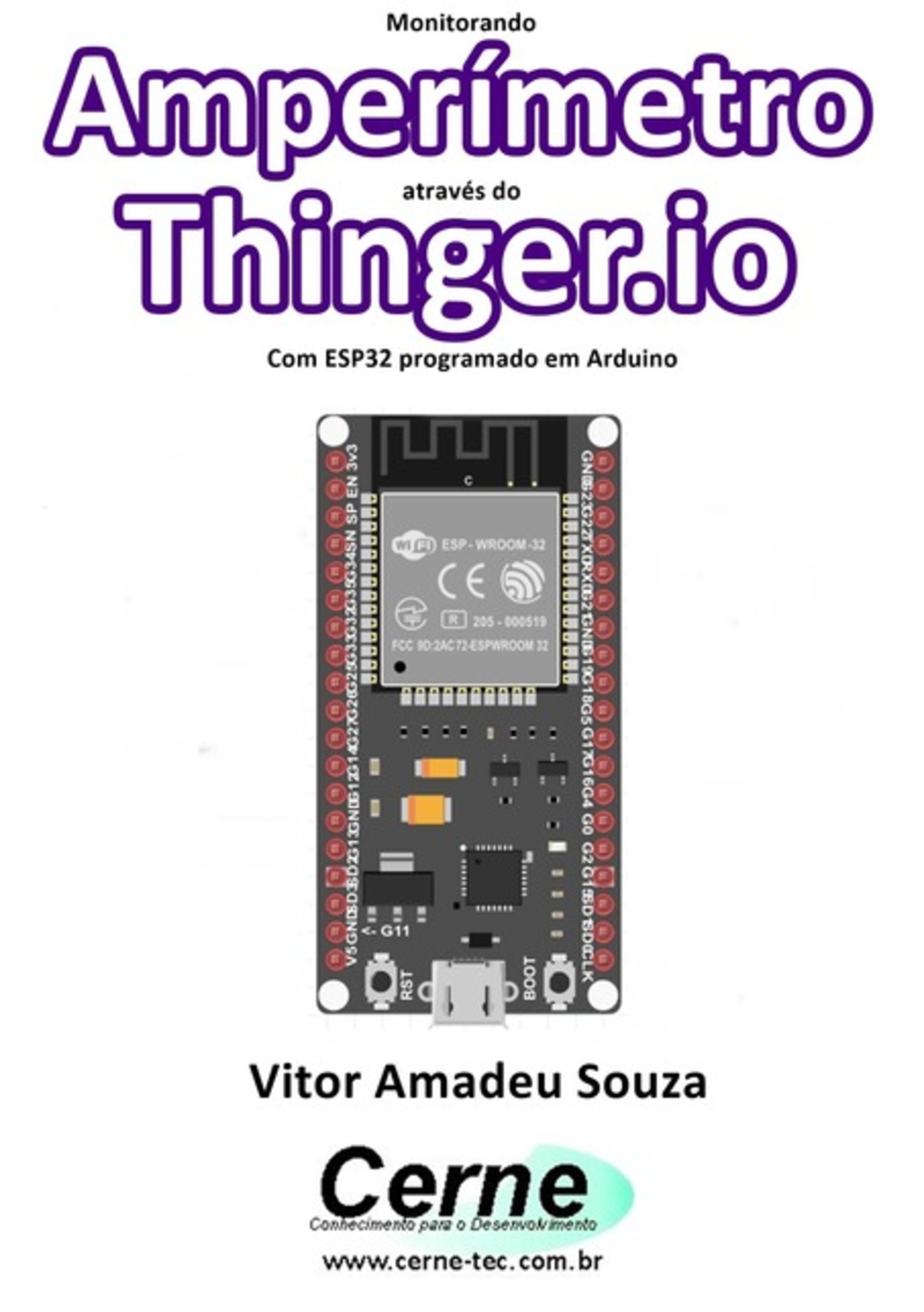 Monitorando Um Amperímetro Através Do Thinger.io Com Esp32 Programado Em Arduino