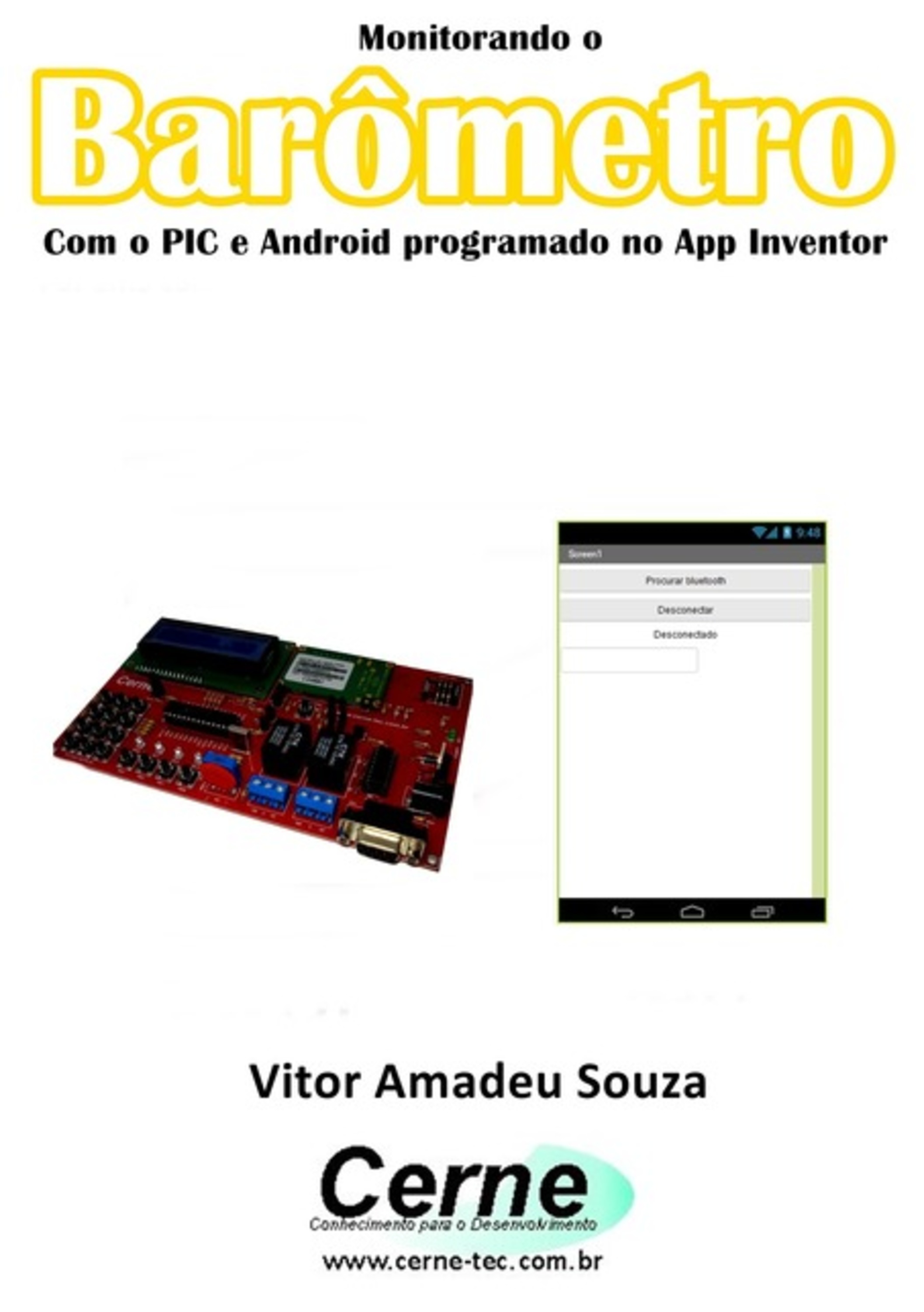 Monitorando Um Barômetro Com O Pic E Android Programado No App Inventor