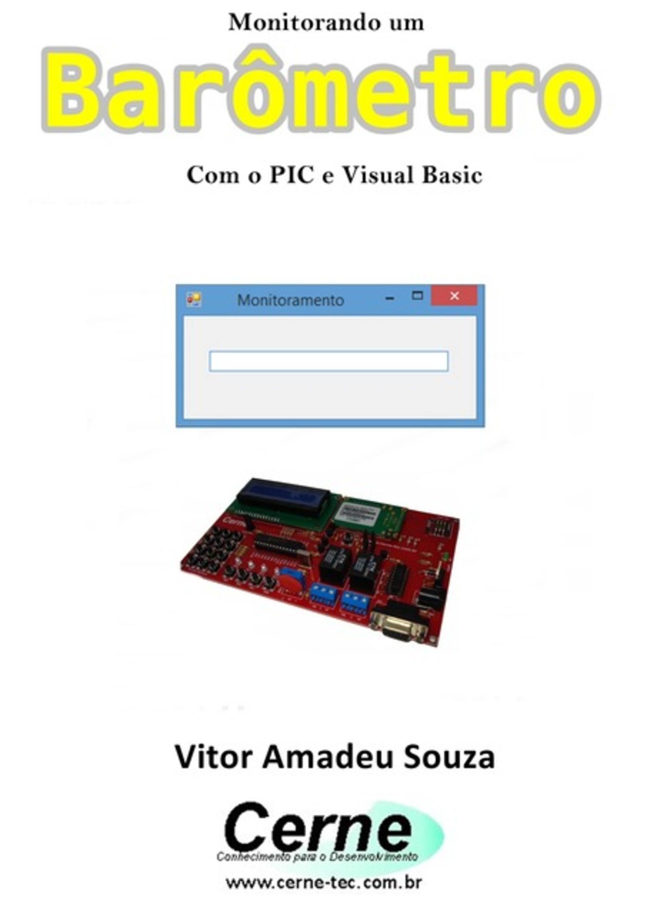 Monitorando Um Barômetro Com O Pic E Visual Basic