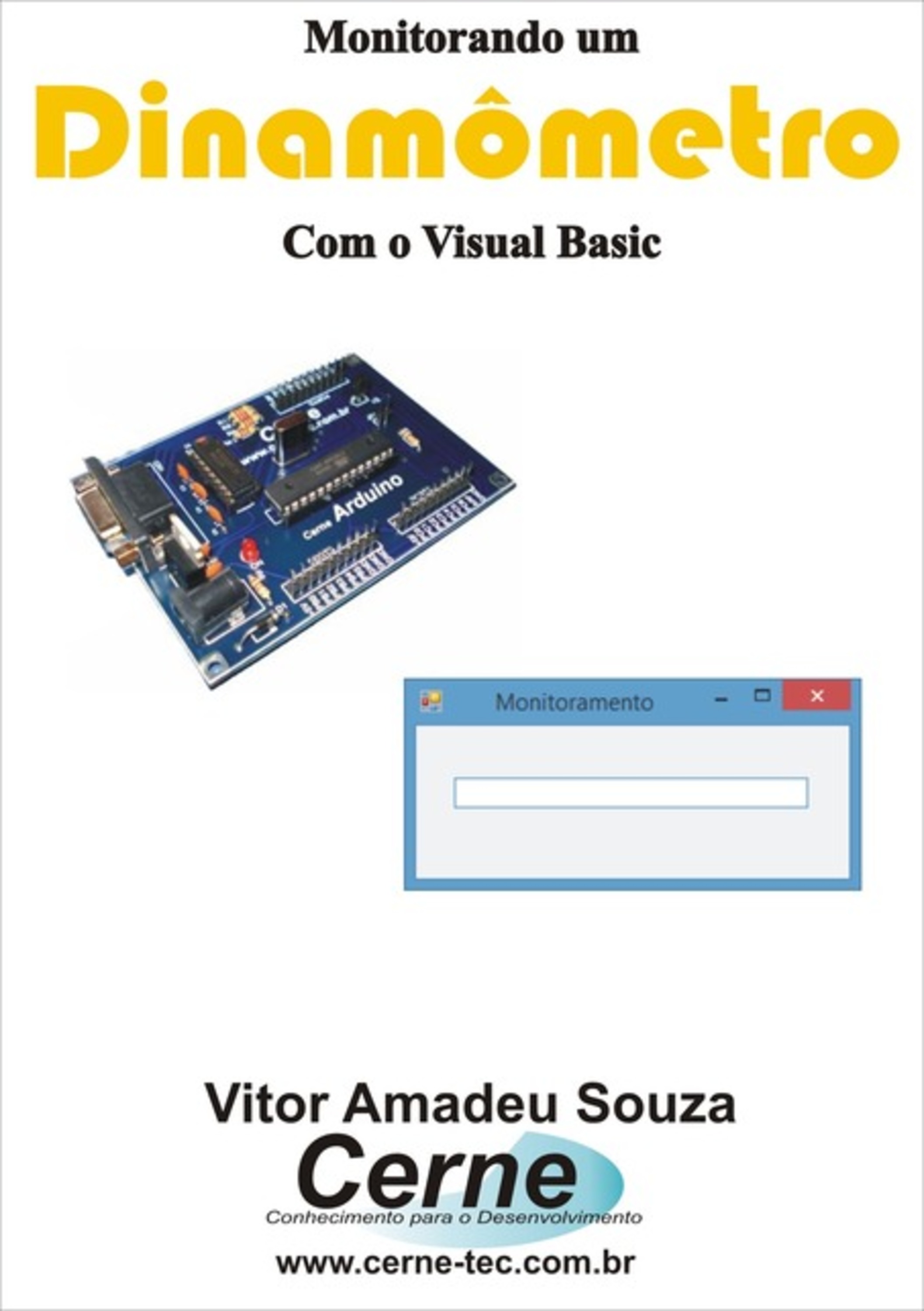 Monitorando Um Dinamômetro Com O Visual Basic