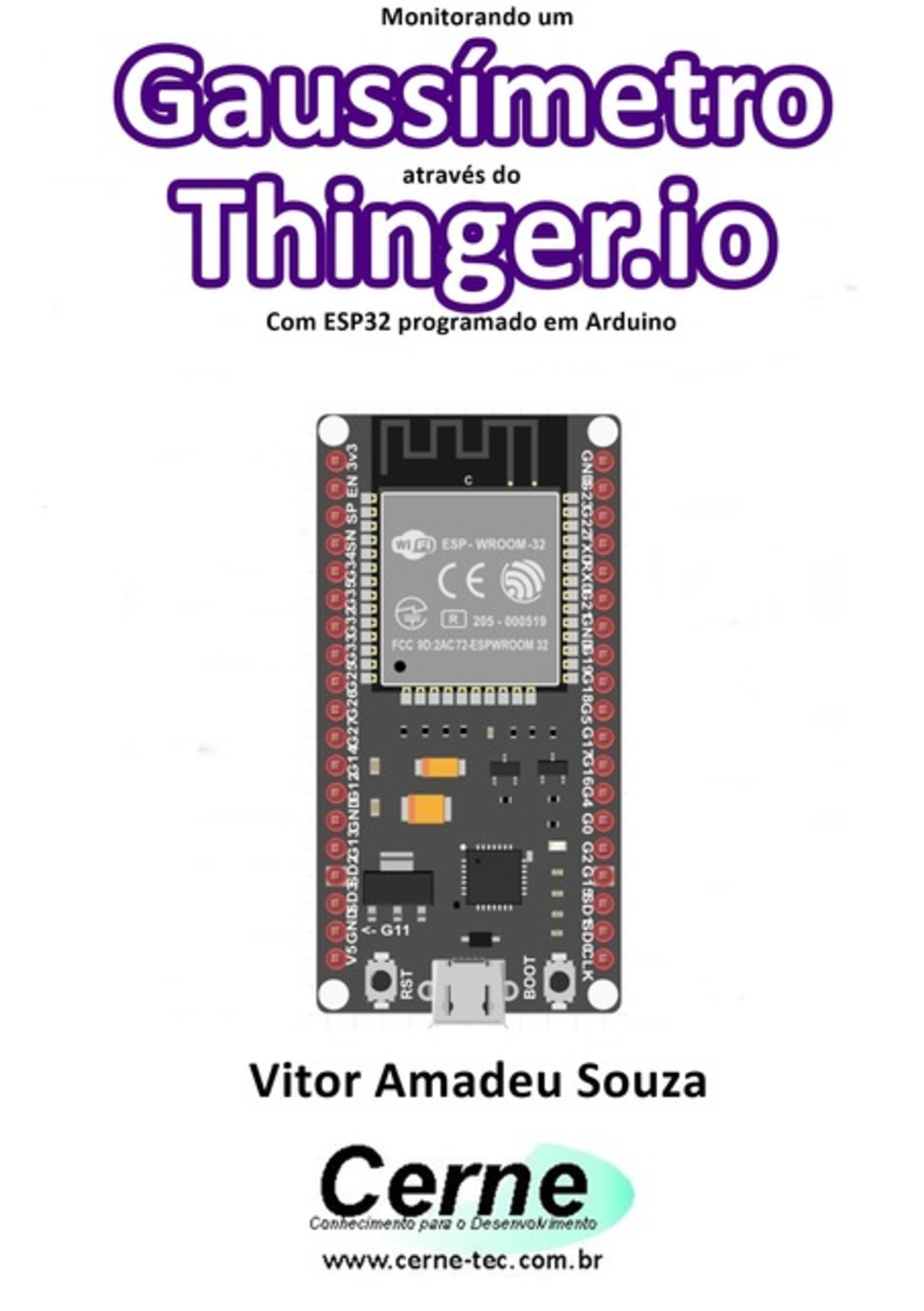 Monitorando Um Gaussímetro Através Do Thinger.io Com Esp32 Programado Em Arduino