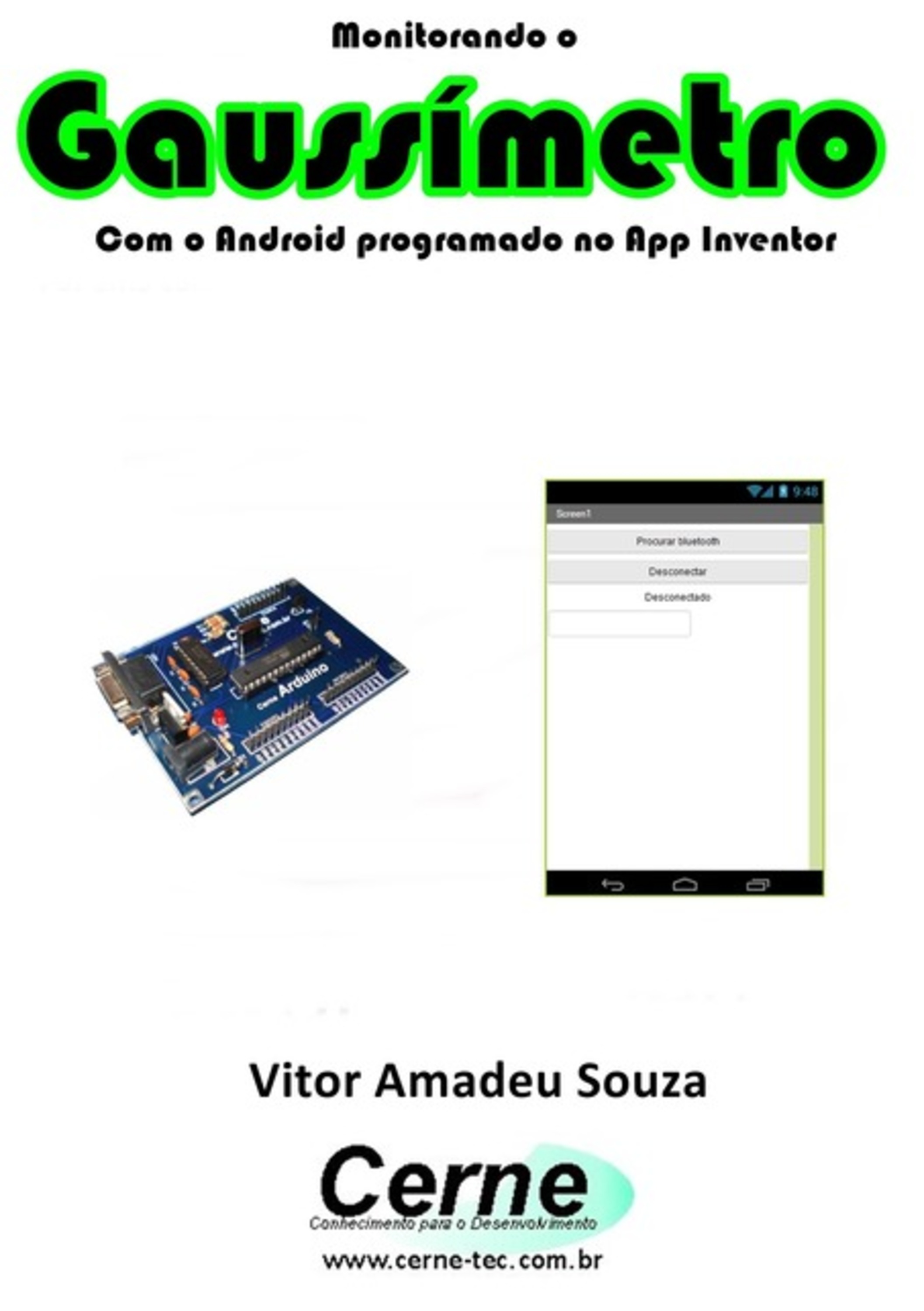 Monitorando Um Gaussímetro Com O Android Programado No App Inventor