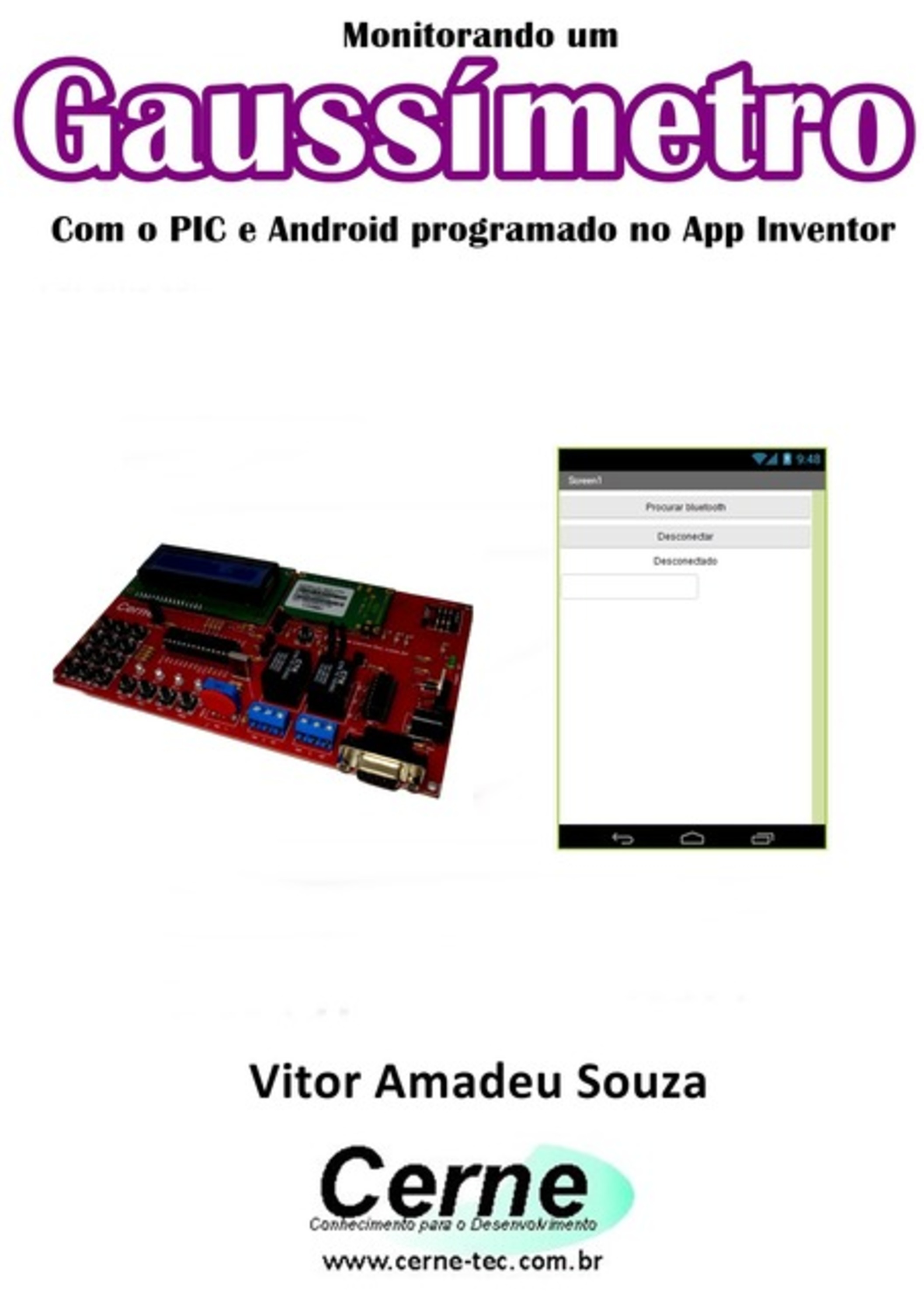 Monitorando Um Gaussímetro Com O Pic E Android Programado No App Inventor