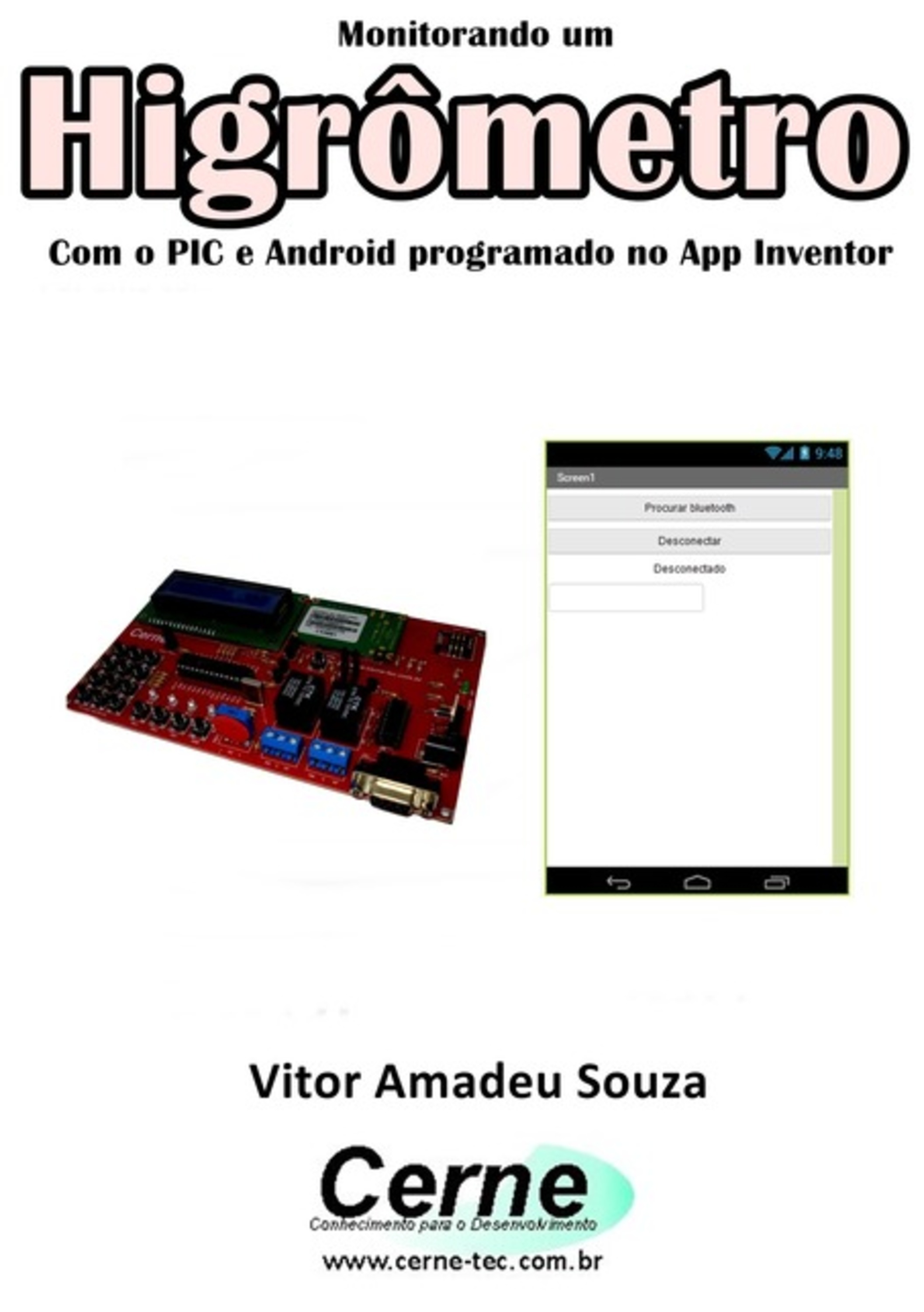 Monitorando Um Higrômetro Com O Pic E Android Programado No App Inventor