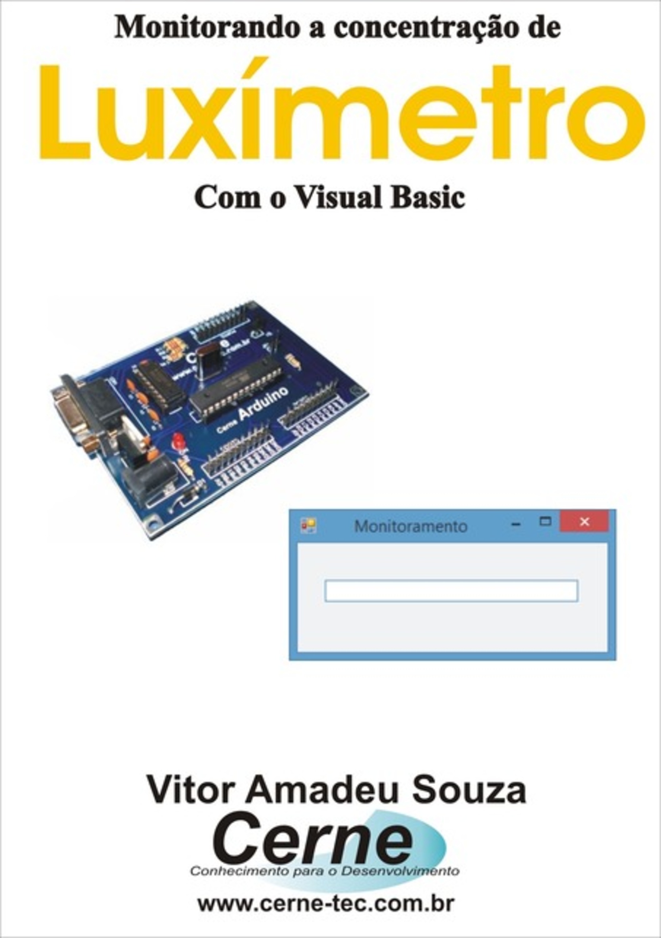 Monitorando Um Luxímetro Com O Visual Basic