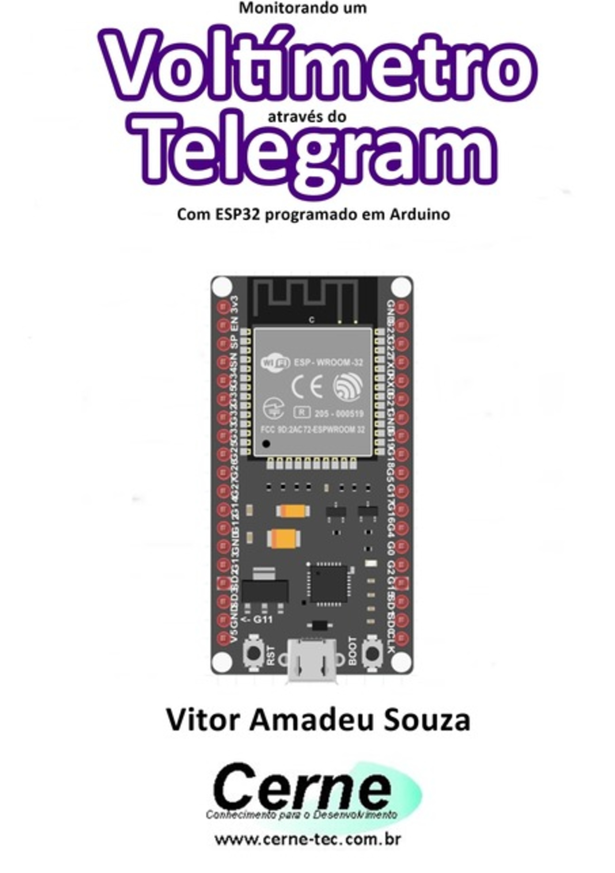 Monitorando Um Voltímetro Através Do Telegram Com Esp32 Programado Em Arduino