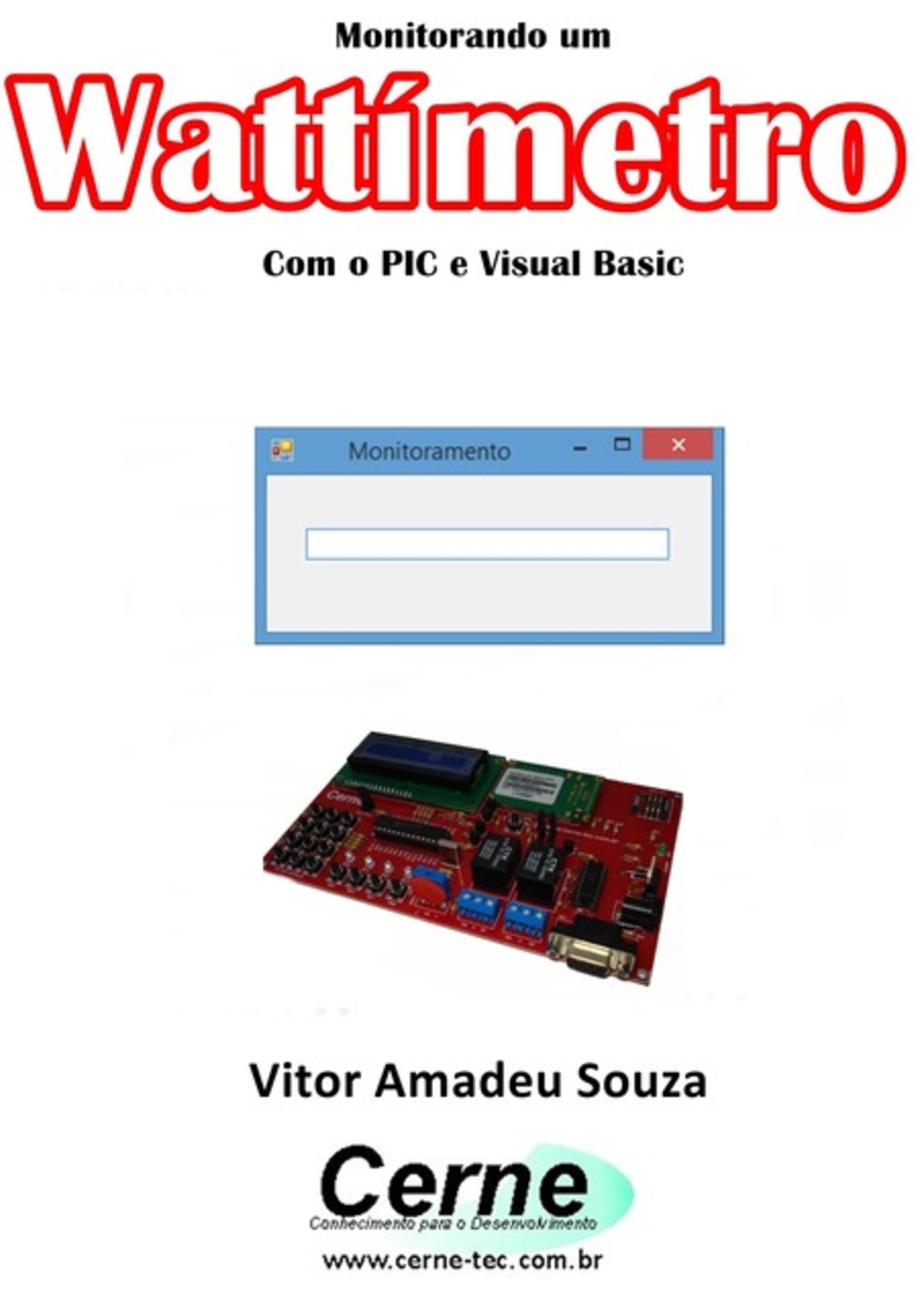 Monitorando Um Wattímetro Com O Pic E Visual Basic