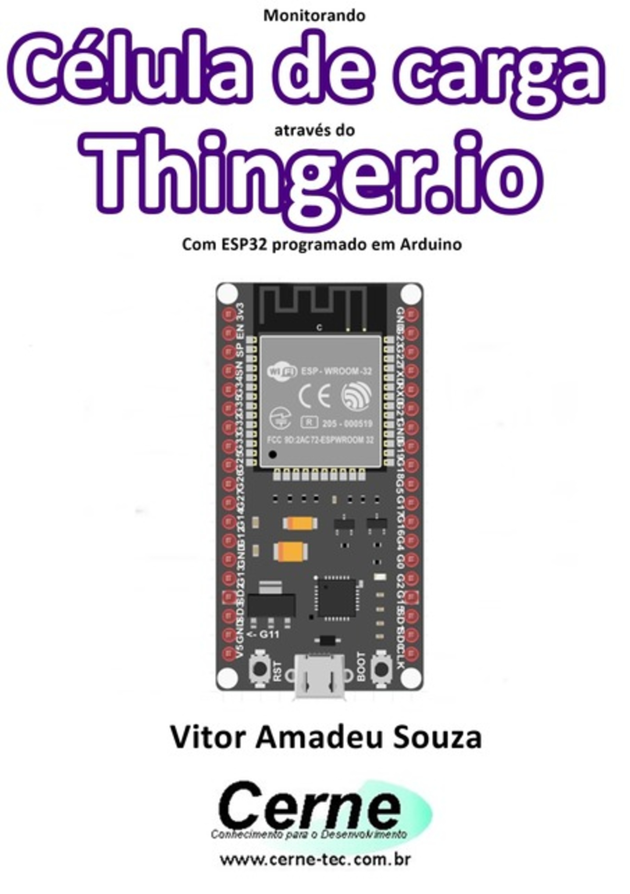 Monitorando Uma Célula De Carga Através Do Thinger.io Com Esp32 Programado Em Arduino