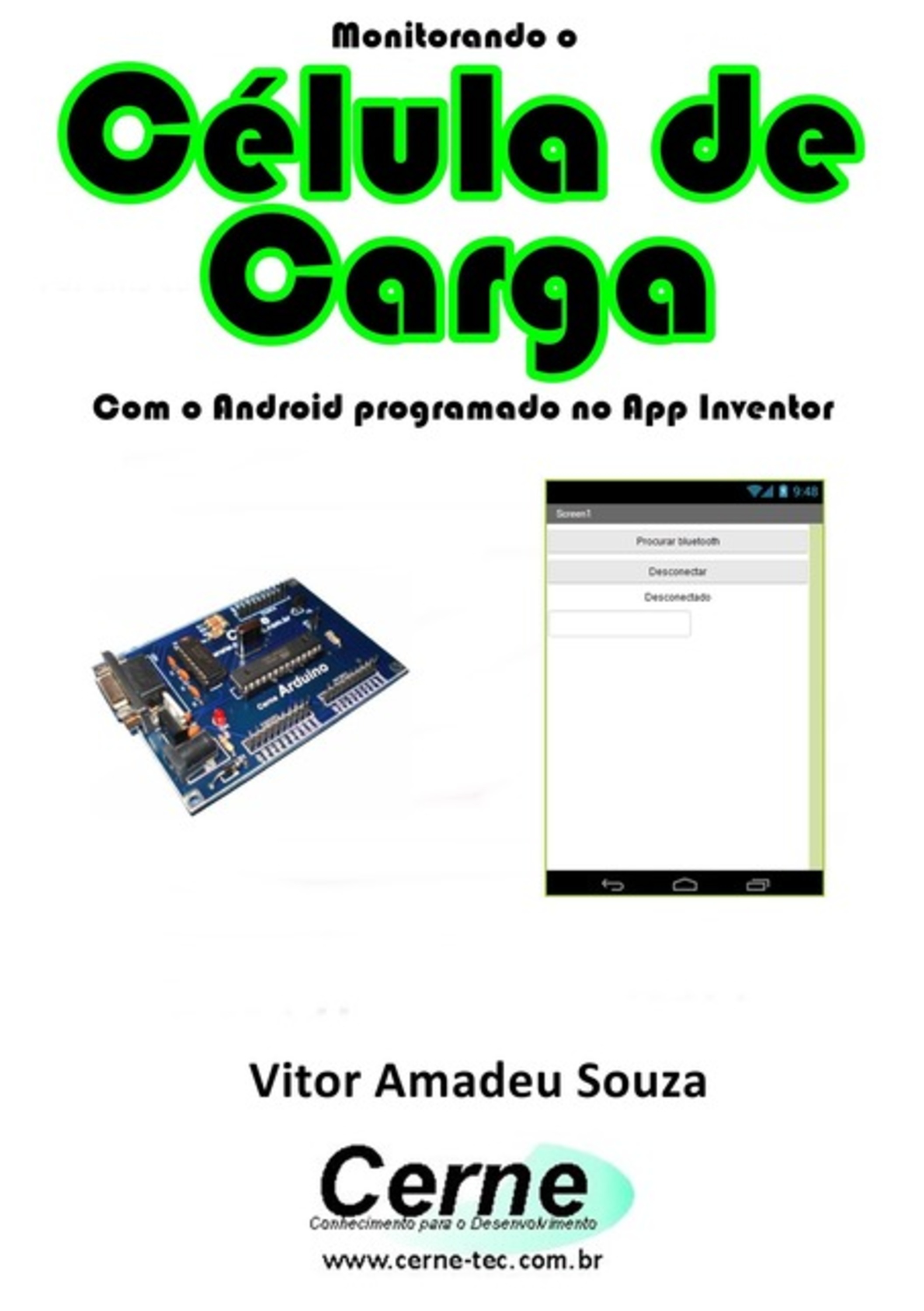 Monitorando Uma Célula De Carga Com O Android Programado No App Inventor