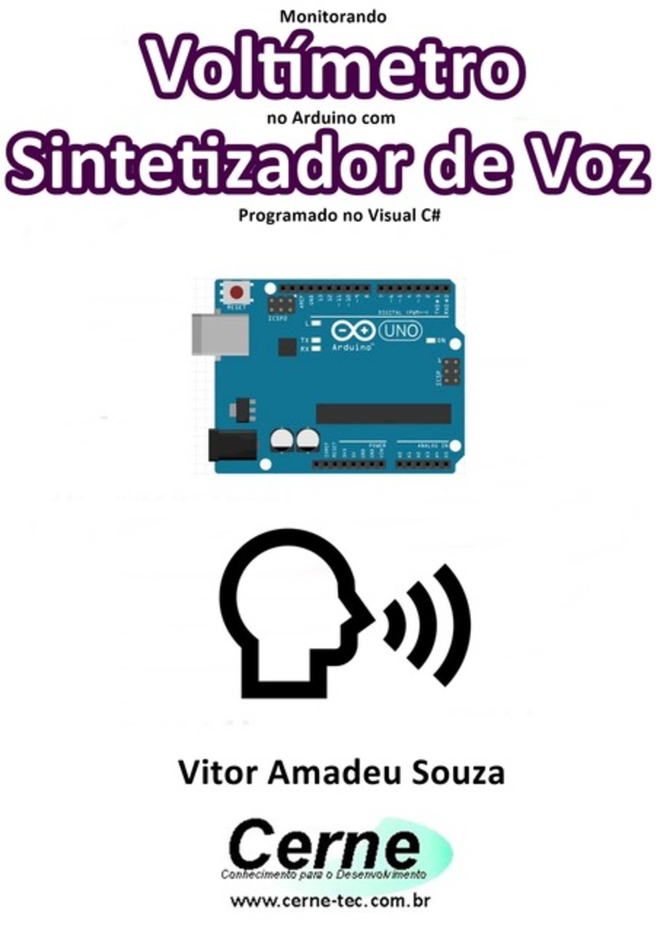 Monitorando Voltímetro No Arduino Com Sintetizador De Voz Programado No Visual C#