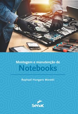Montagem e manutenção de notebooks