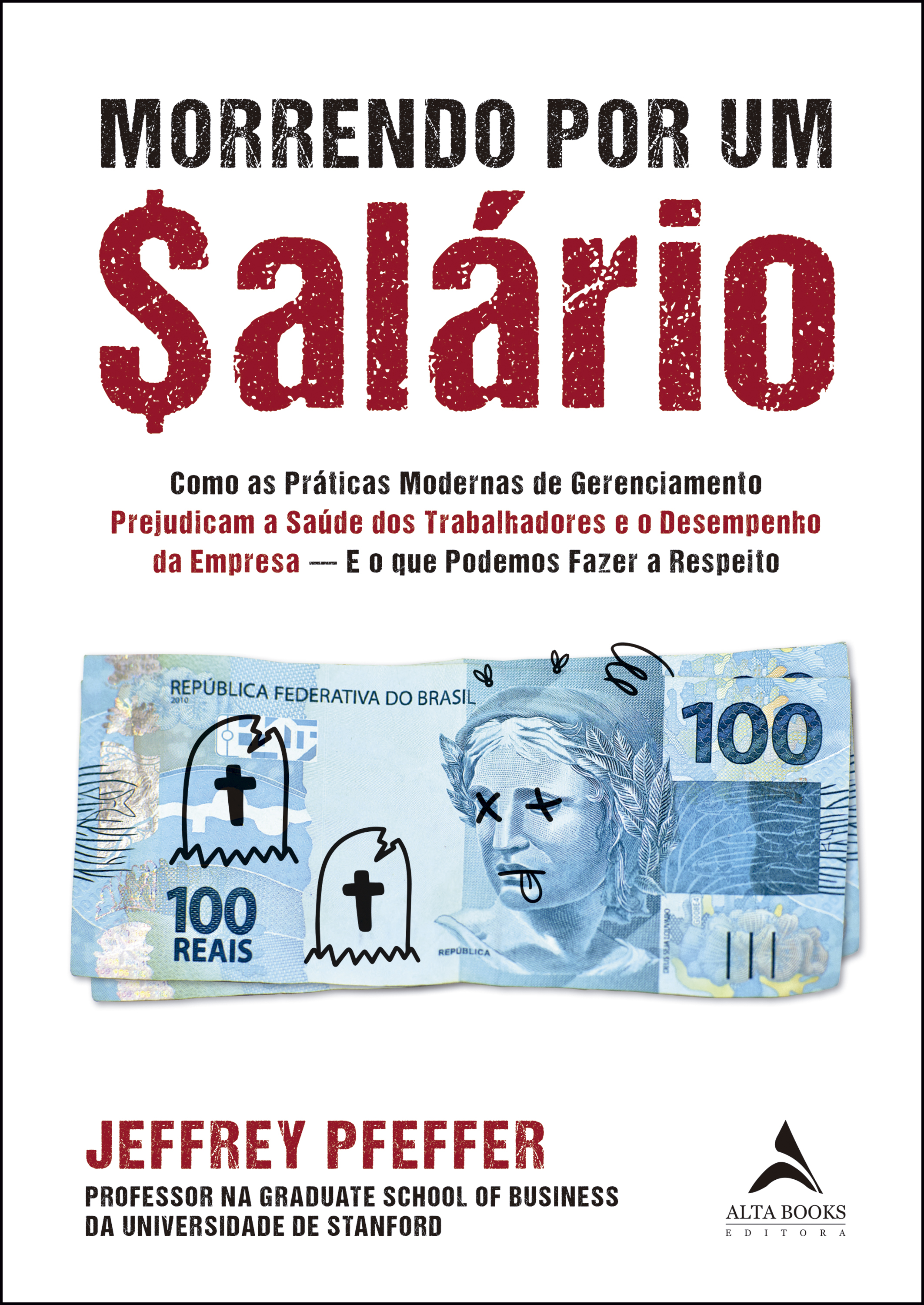 Morrendo por um $alário