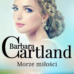 Morze miłości - Ponadczasowe historie miłosne Barbary Cartland