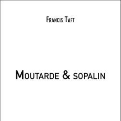 Moutarde & sopalin