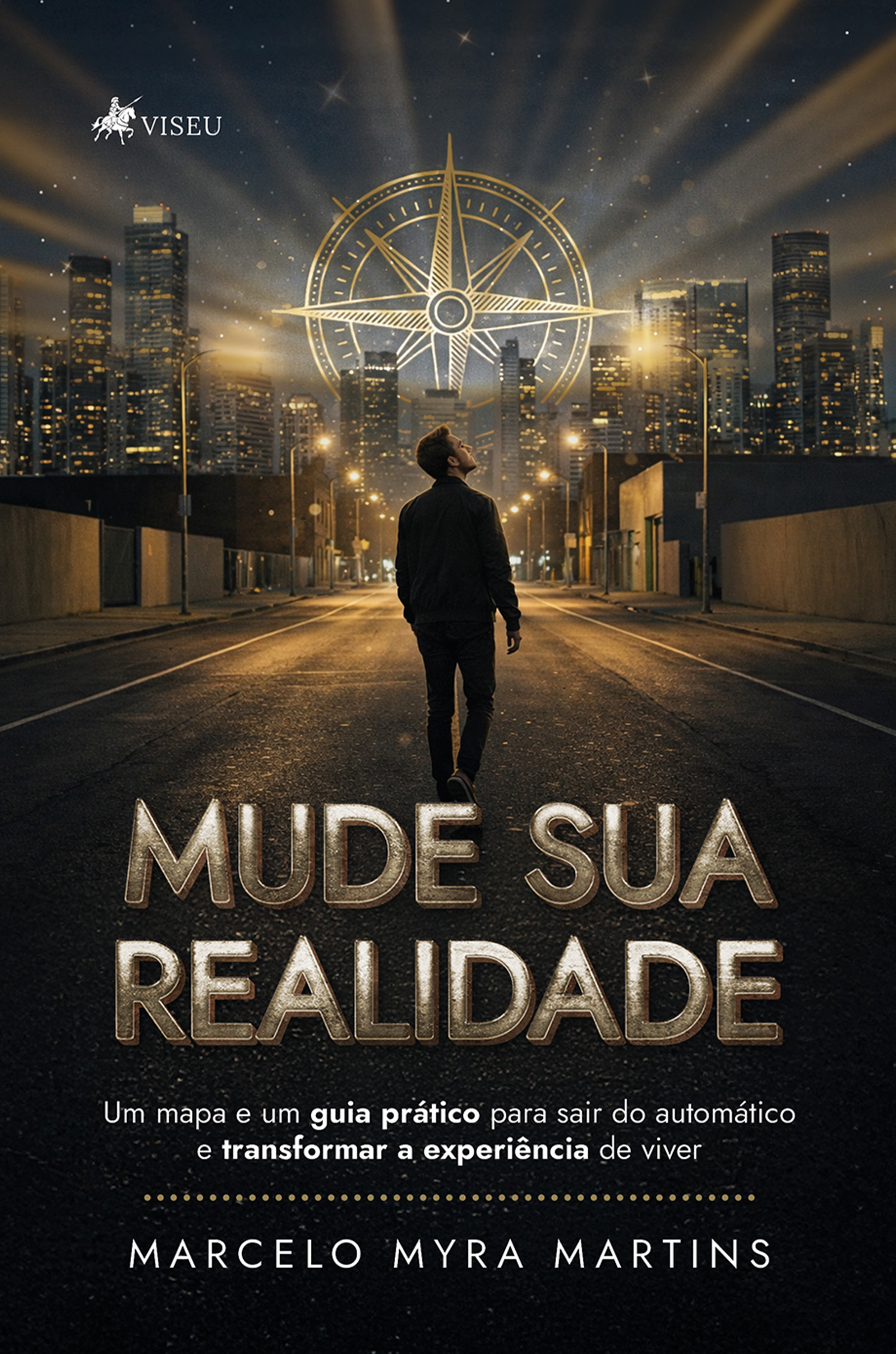 Mude sua realidade