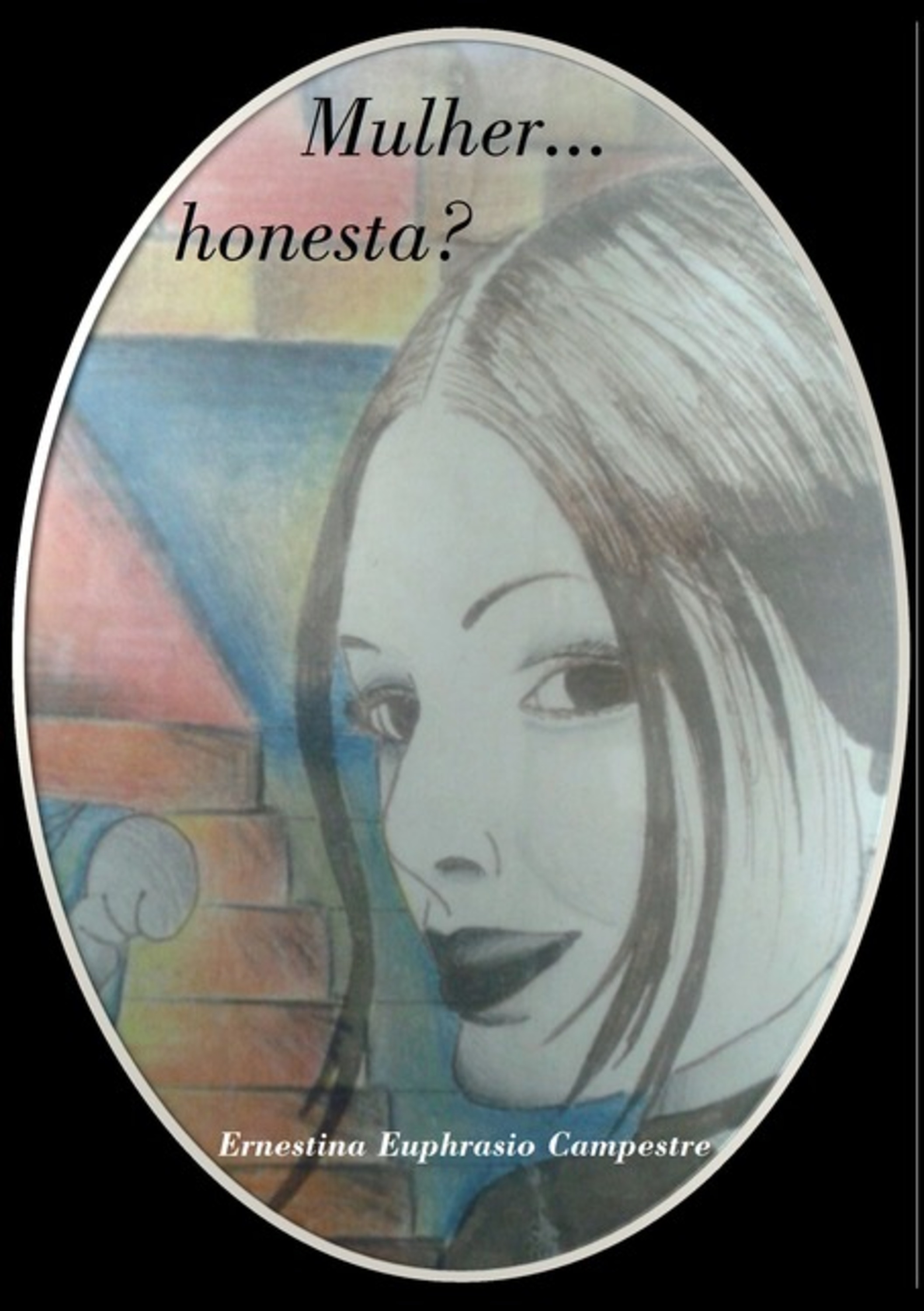 Mulher... Honesta ?