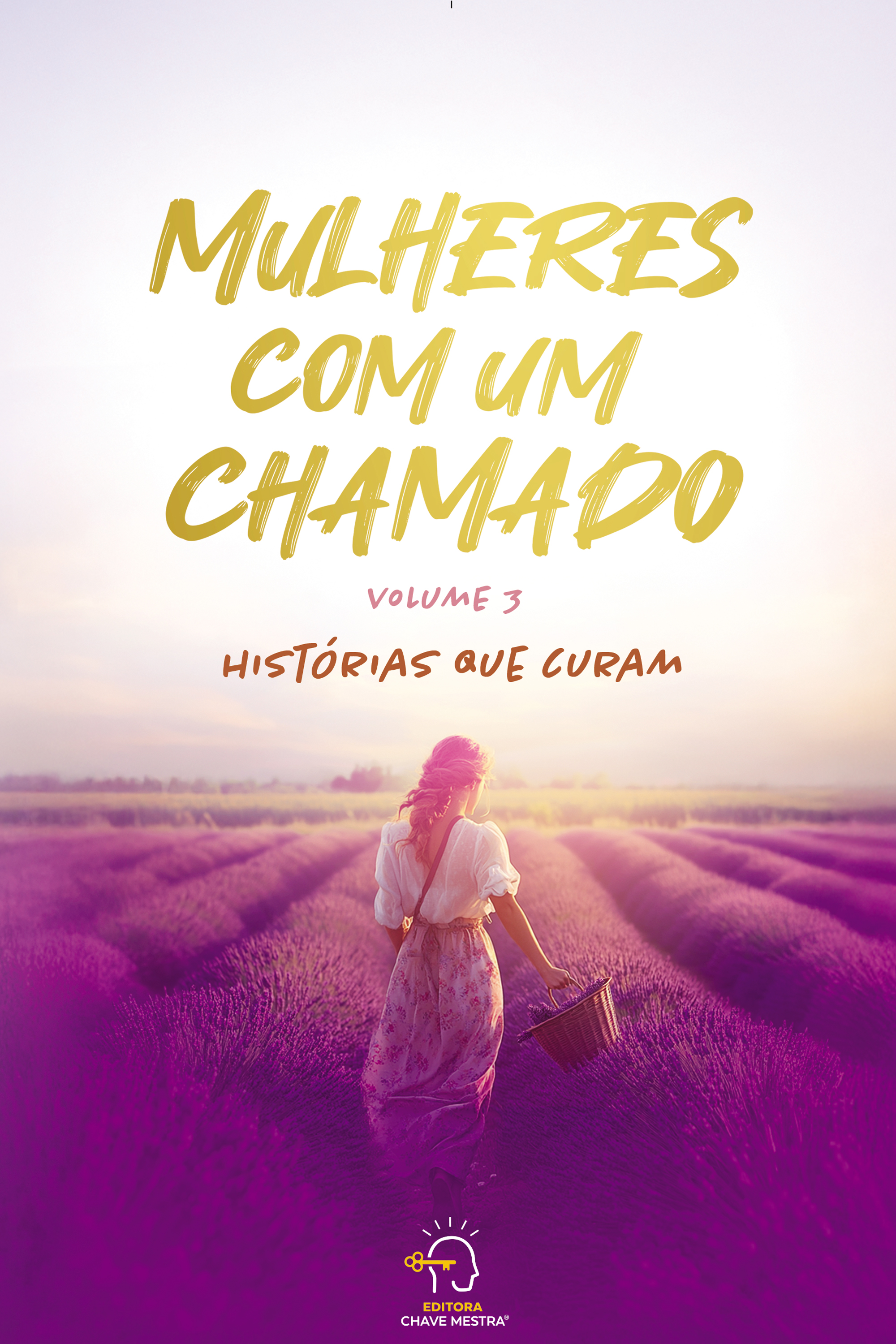 Mulheres com um chamado - volume 3