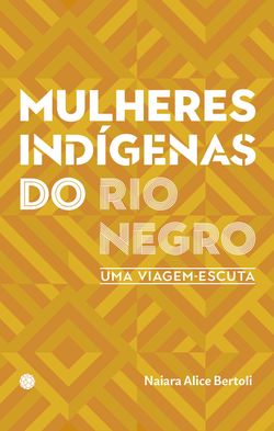 Mulheres indígenas do Rio Negro