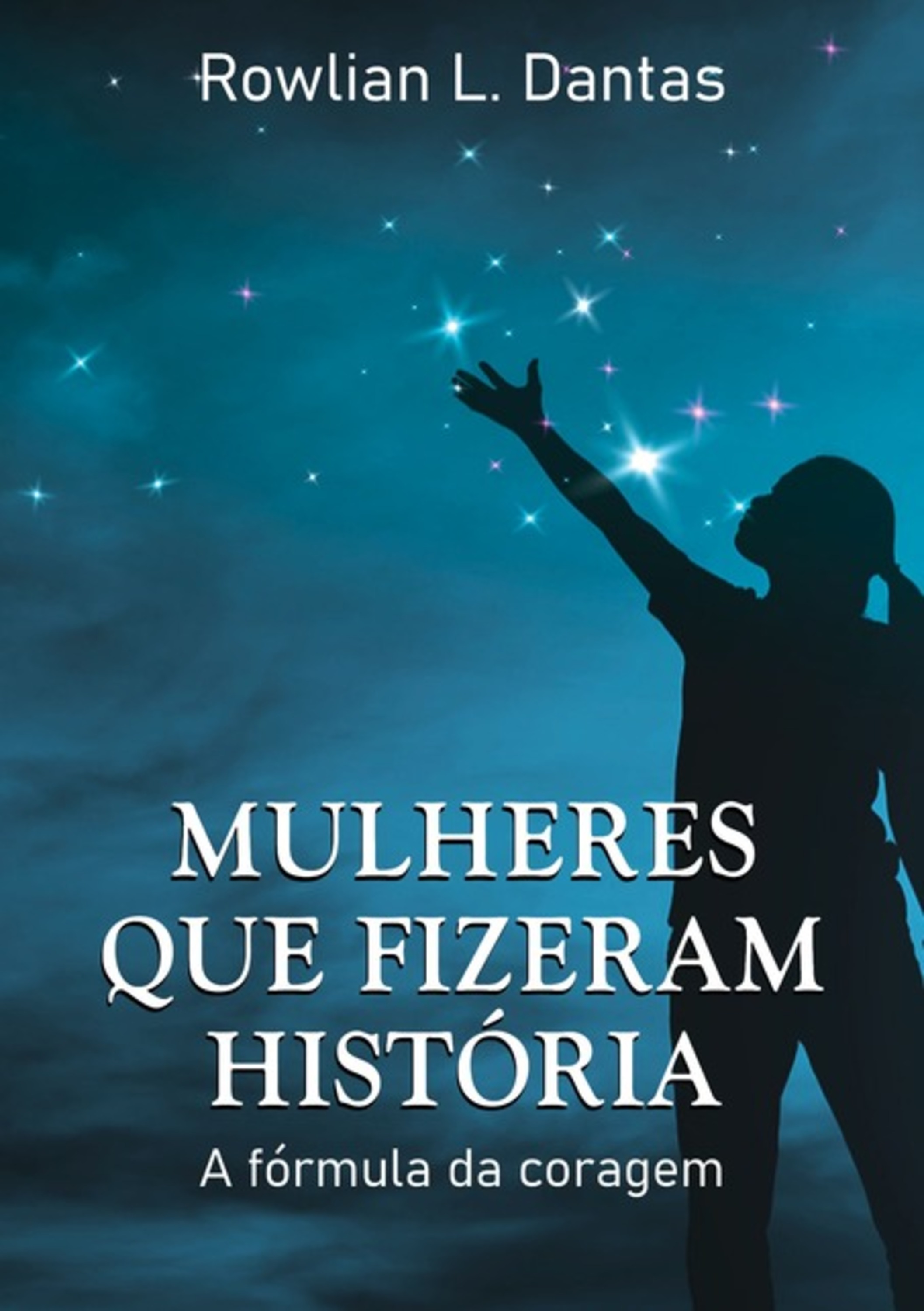 Mulheres Que Fizeram História