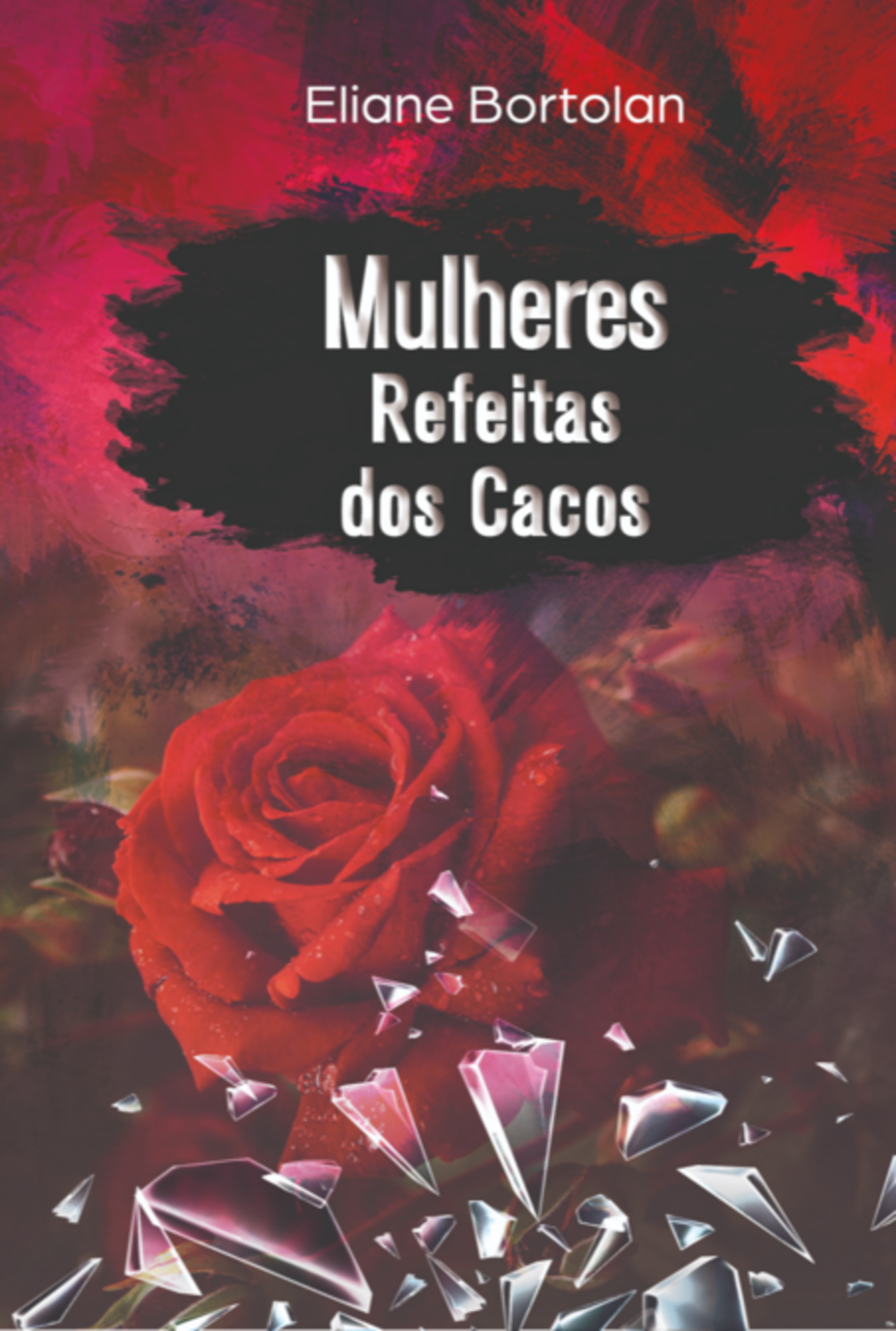 Mulheres Refeitas Dos Cacos