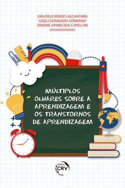 Múltiplos olhares sobre a aprendizagem e os transtornos de aprendizagem