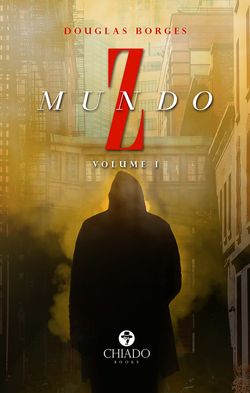 Mundo Z - Volume I