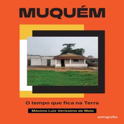 Muquém - O tempo que fica na Terra